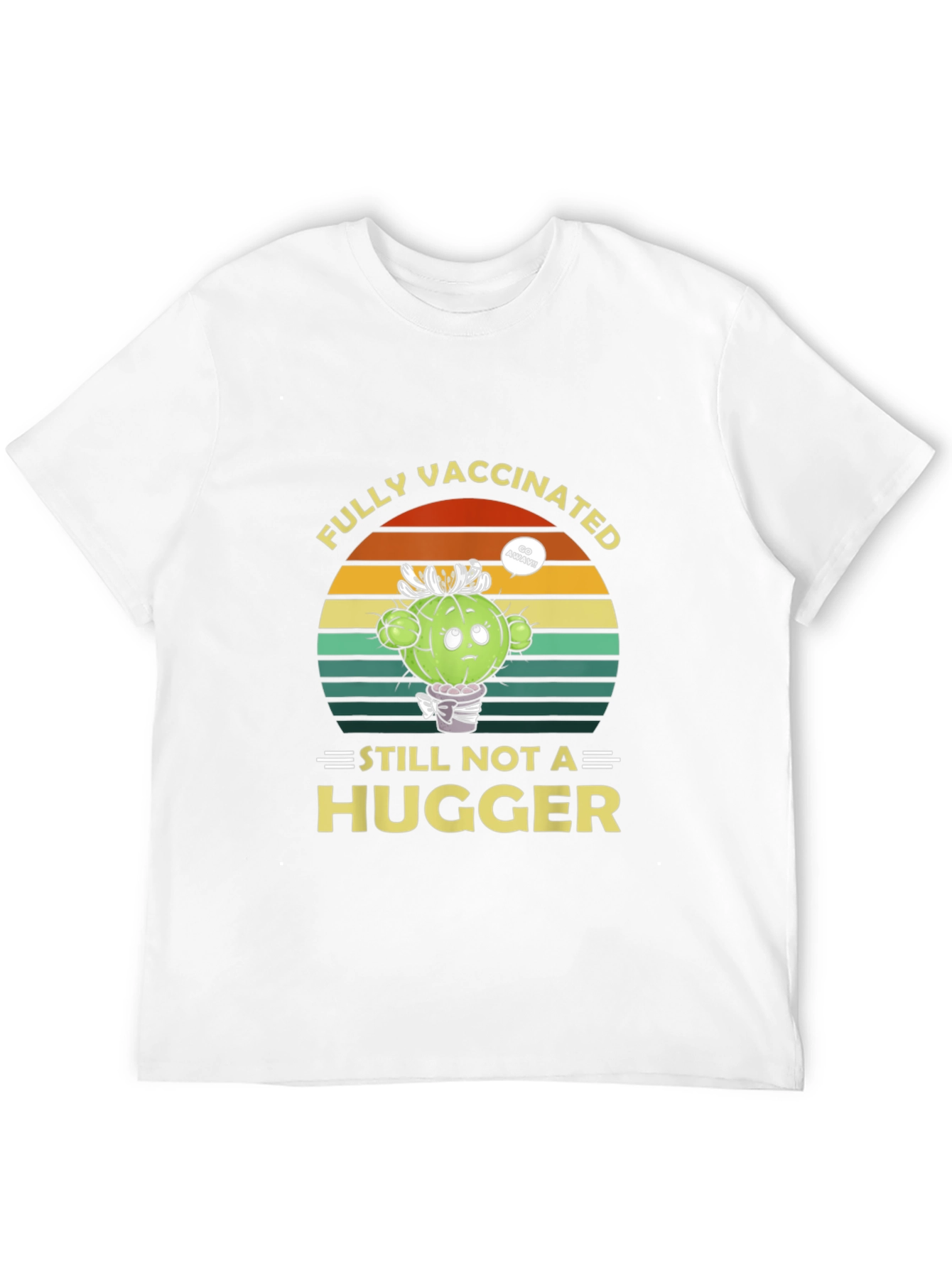 Fully Vaccinated Cactus Novelty T-Shirt