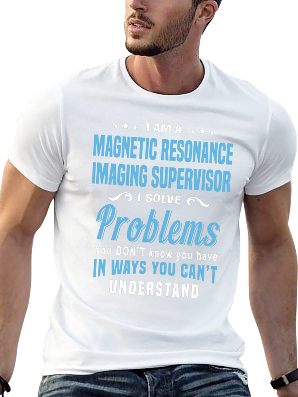Magnetic Resonance Imaging Supervisor T-Shirt
