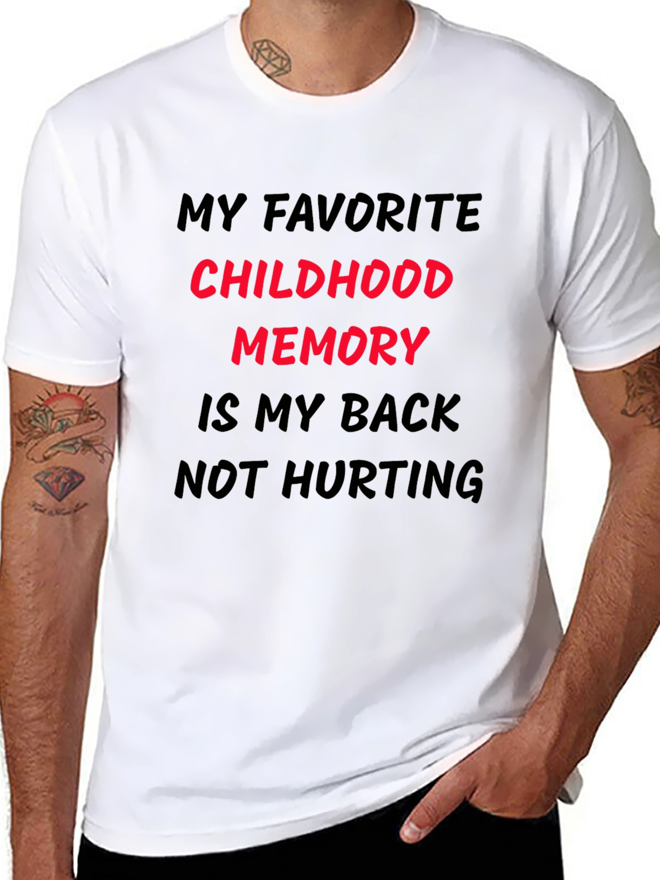 Funny Back Pain T-Shirt: My Childhood Memory