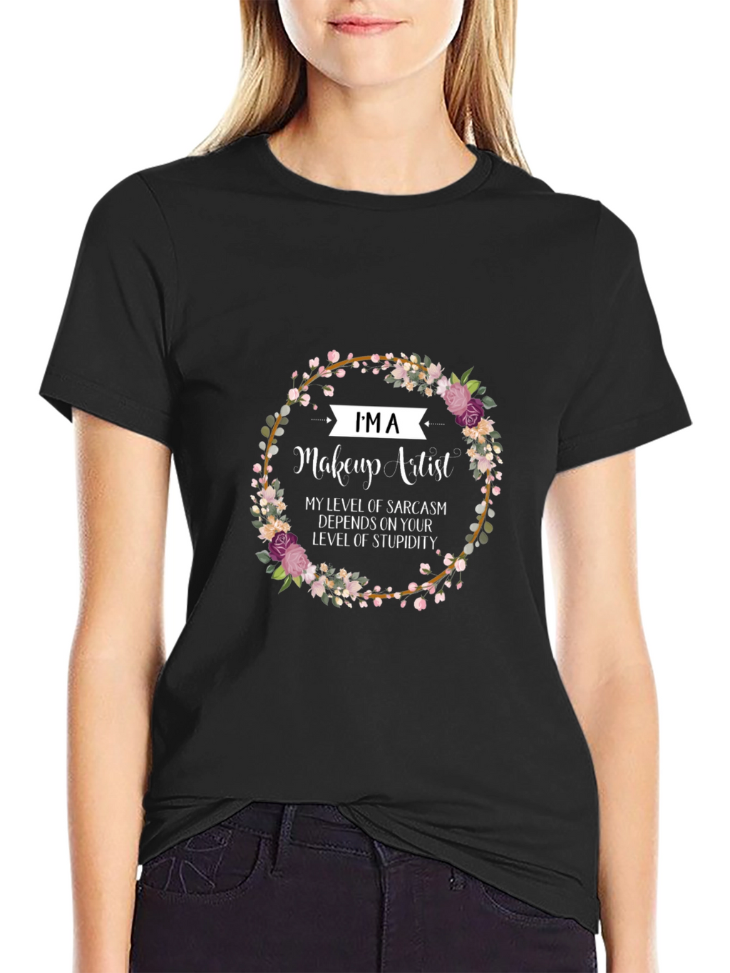 Makeup Artist Sarcasm Floral T-Shirt