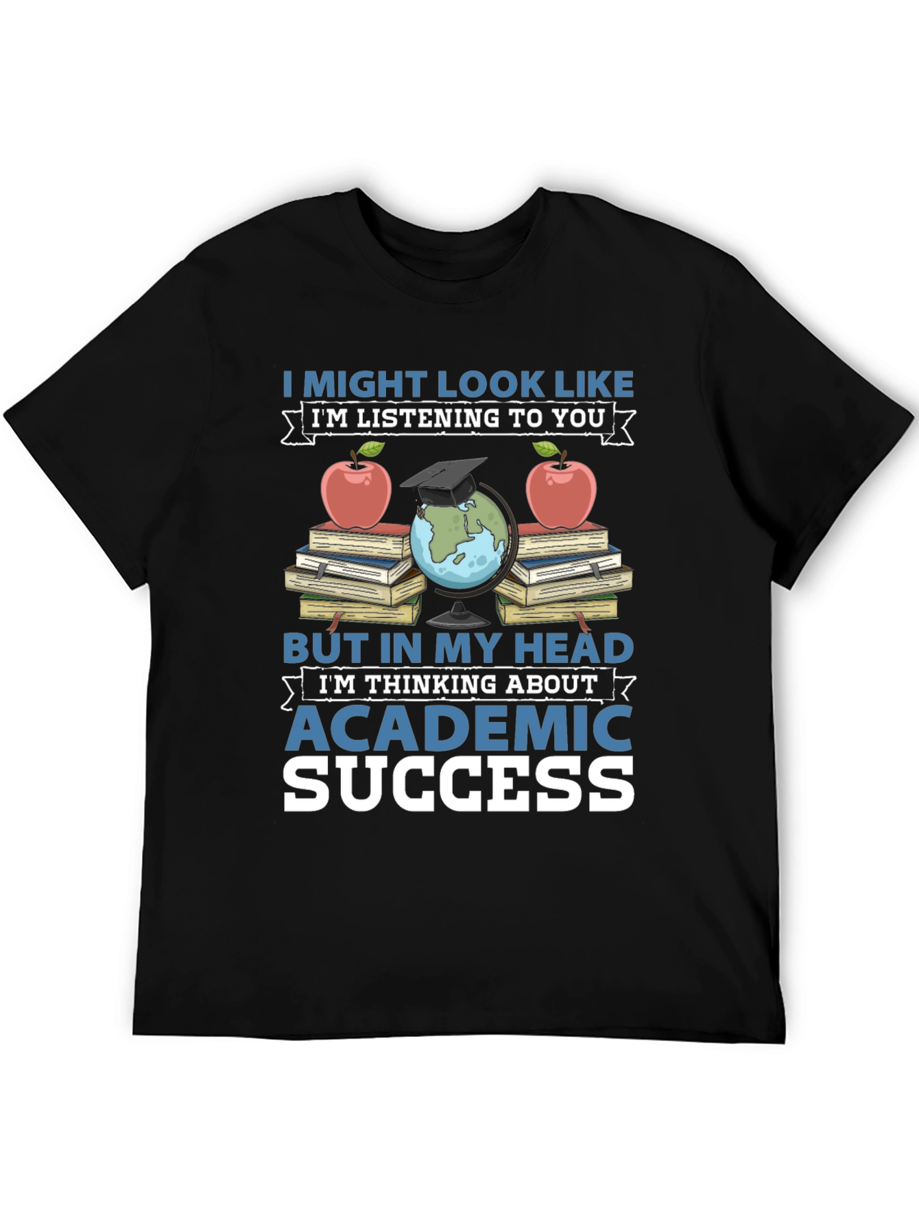 Academic Success T-Shirt - Books Apple & Globe