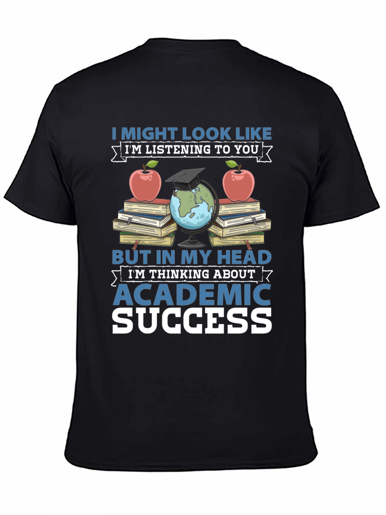 Academic Success T-Shirt - Books Apple & Globe