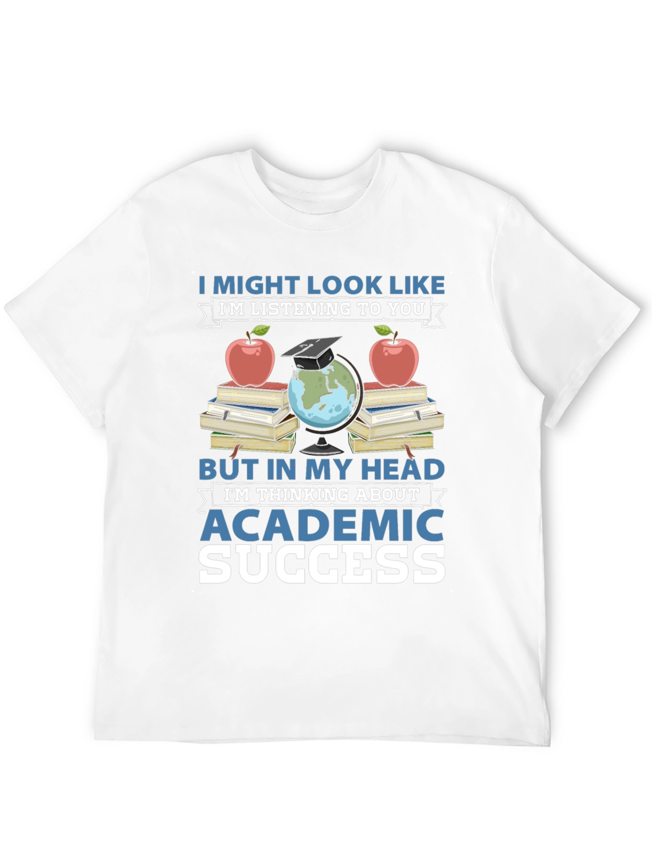 Academic Success T-Shirt - Books Apple & Globe