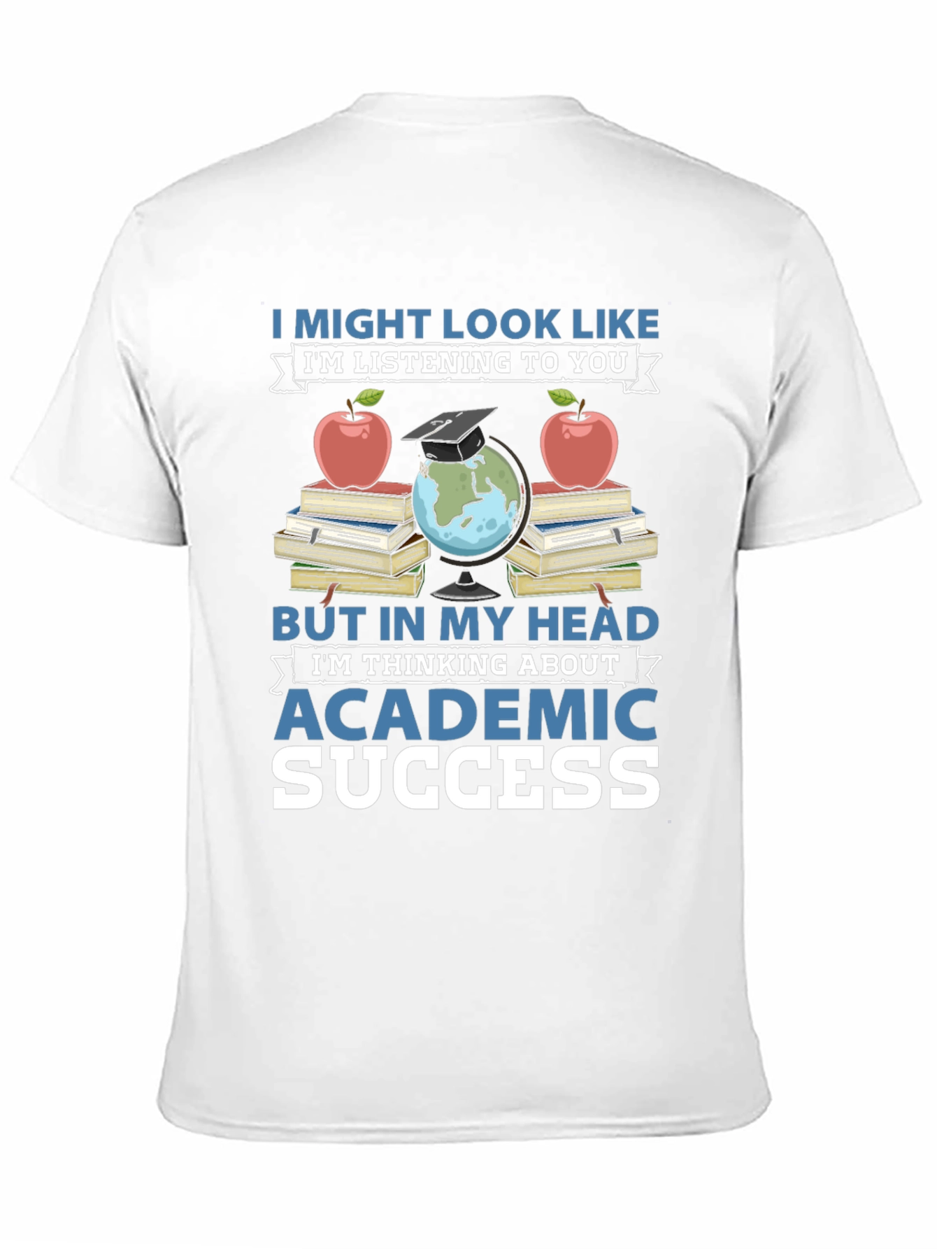 Academic Success T-Shirt - Books Apple & Globe