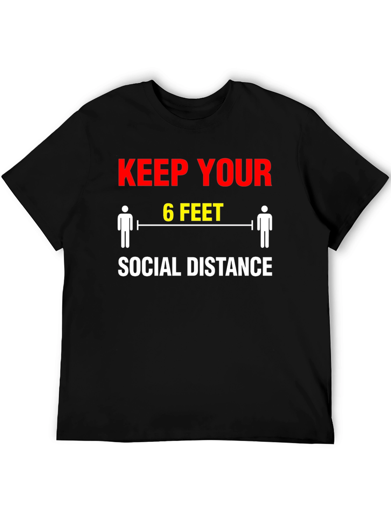 Keep Your Distance T-Shirt - Social Distancing Graphic Tee