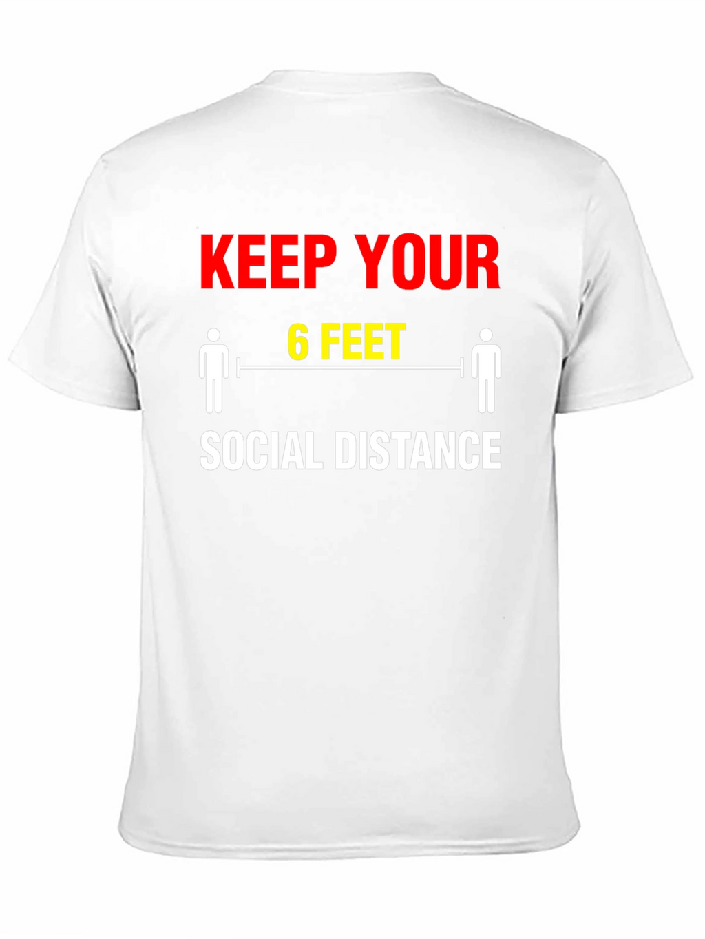 Keep Your Distance T-Shirt - Social Distancing Graphic Tee