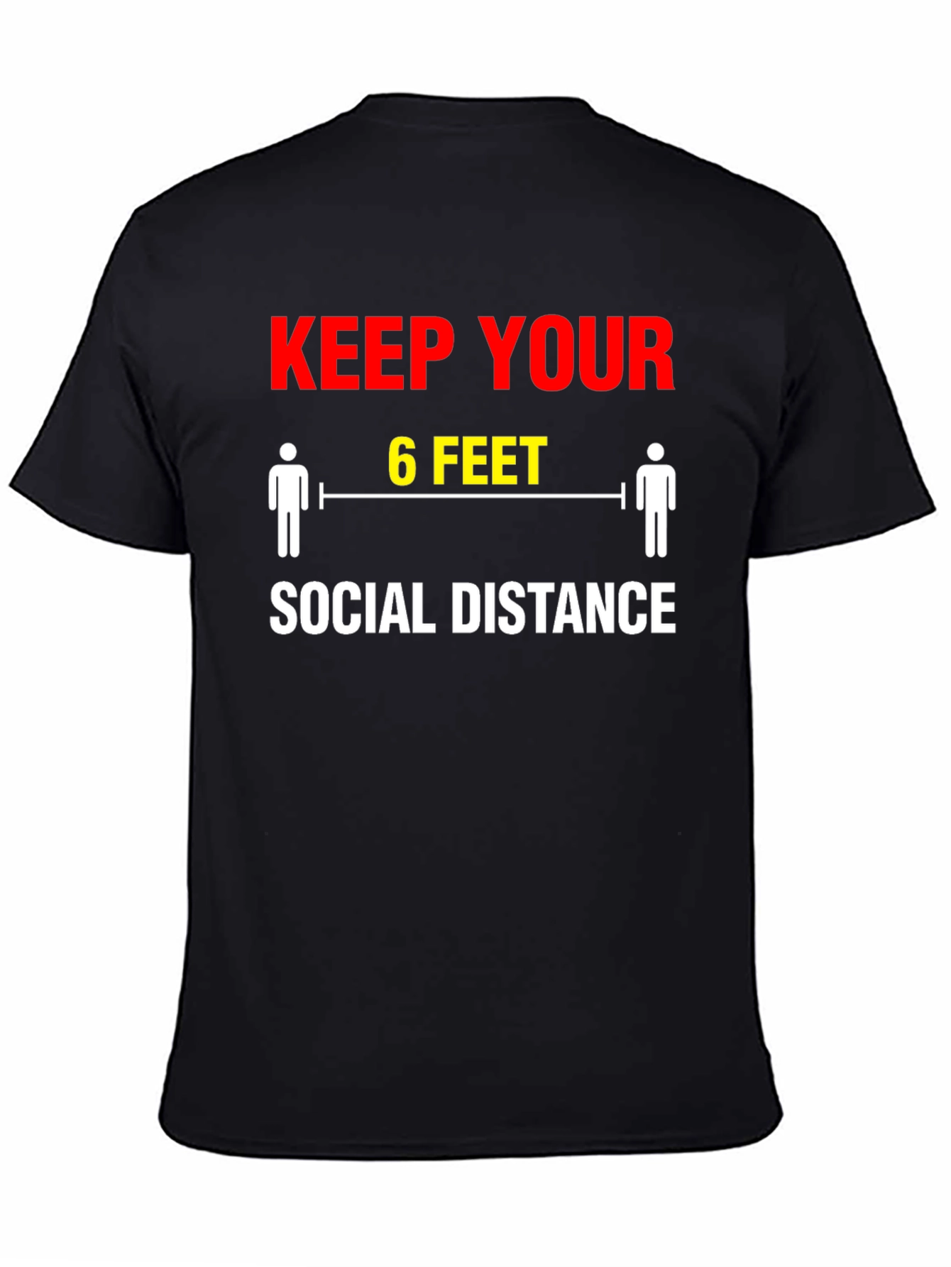 Keep Your Distance T-Shirt - Social Distancing Graphic Tee