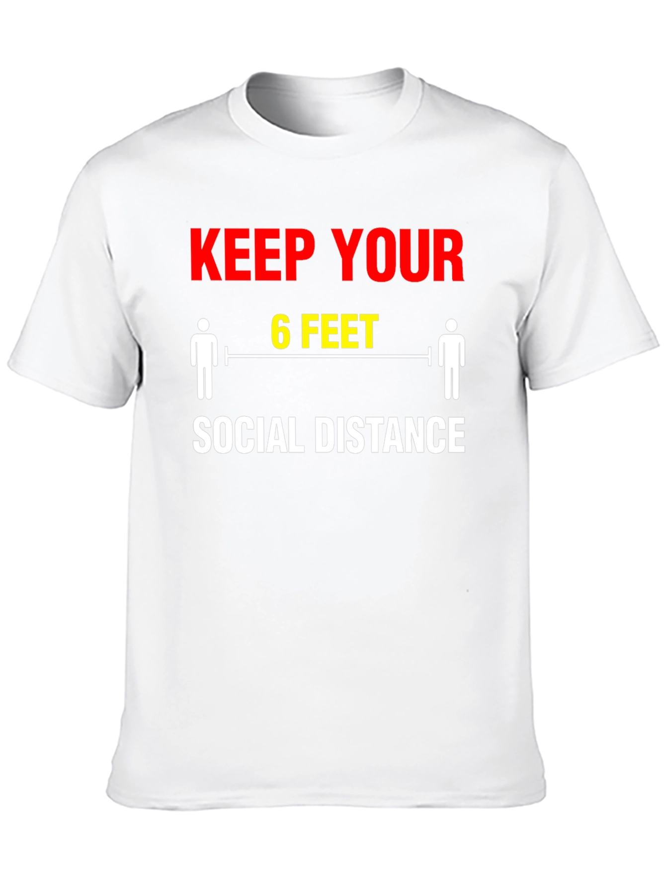 Keep Your Distance T-Shirt - Social Distancing Graphic Tee