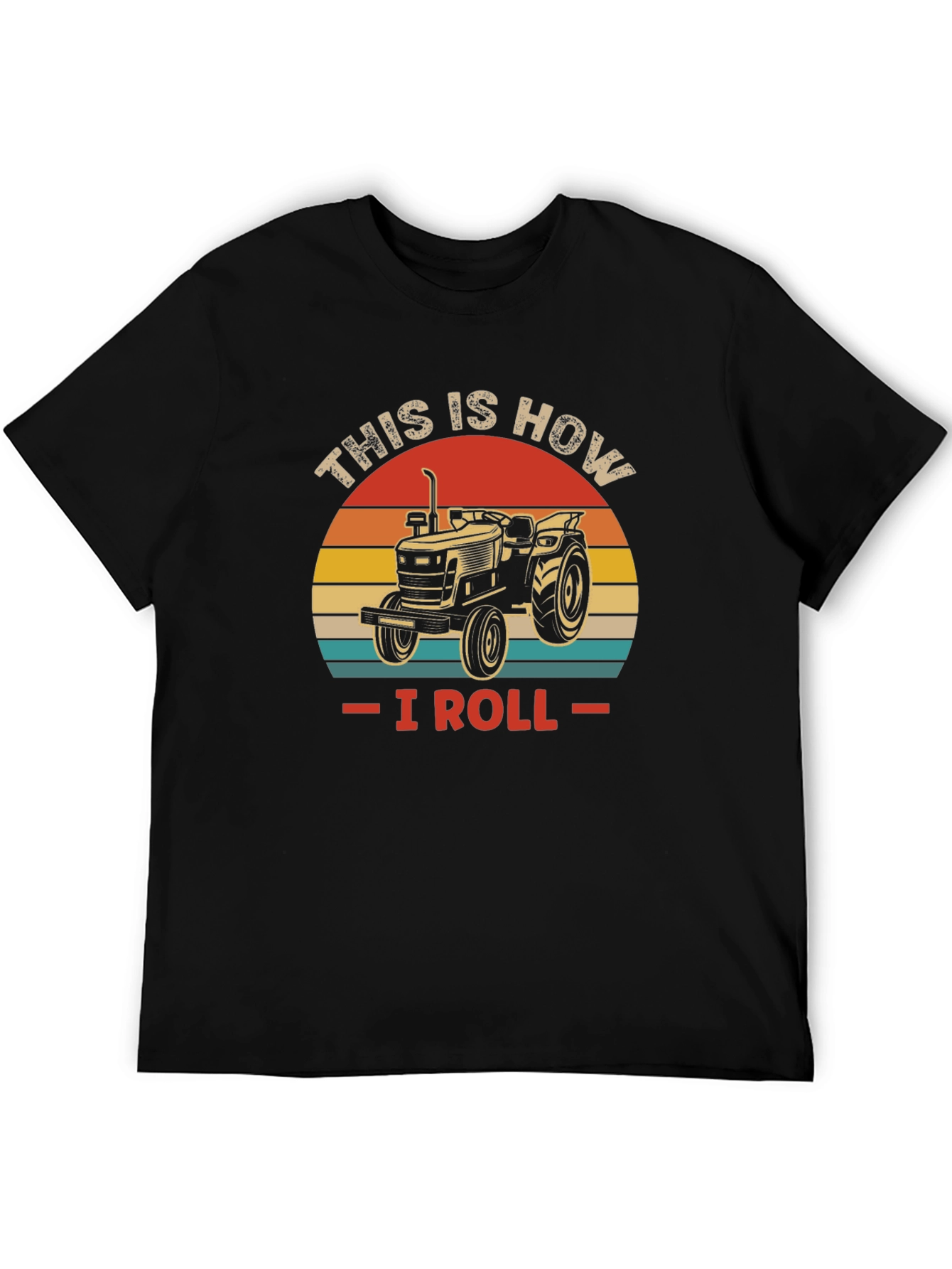 This is How I Roll Tractor T-Shirt