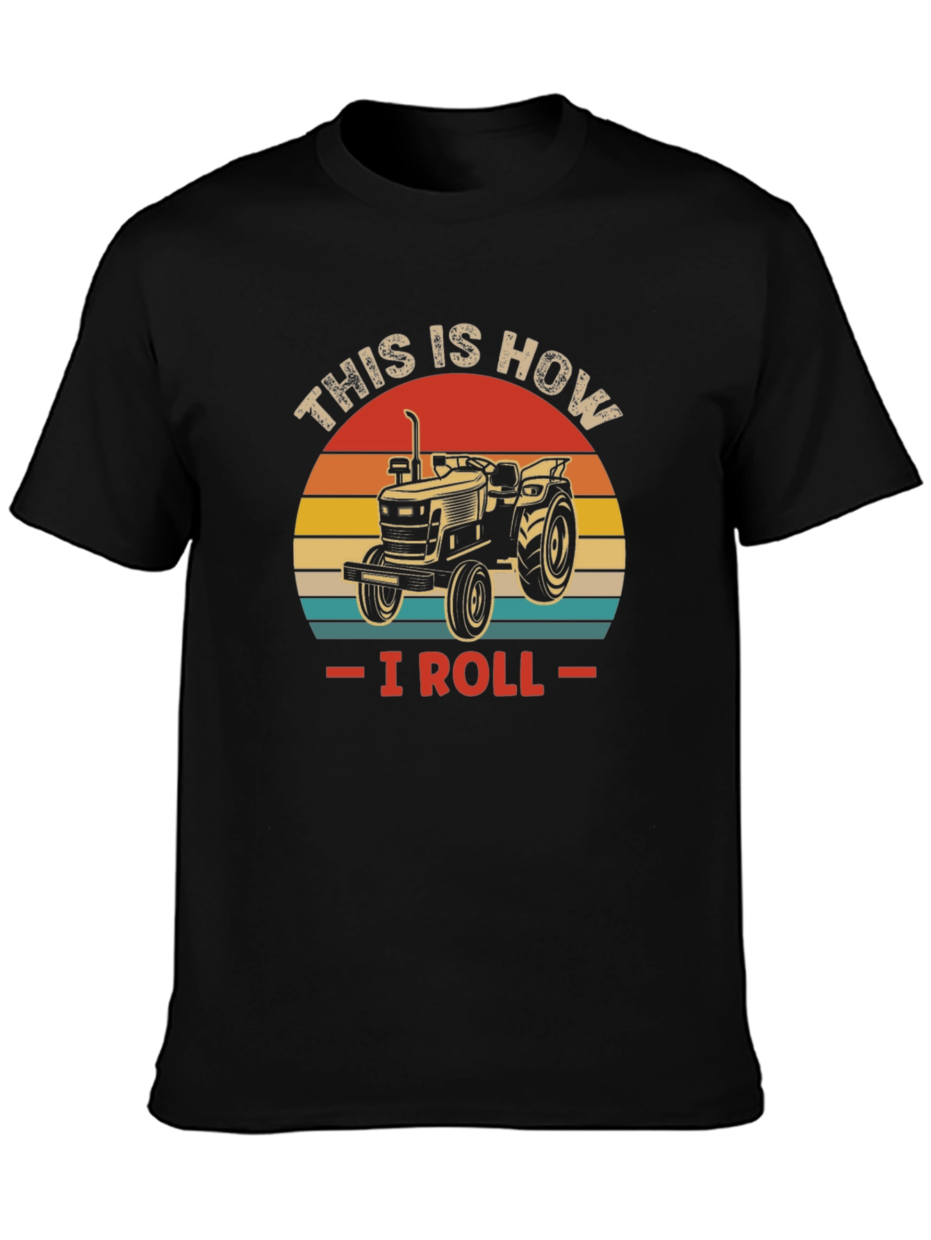 This is How I Roll Tractor T-Shirt