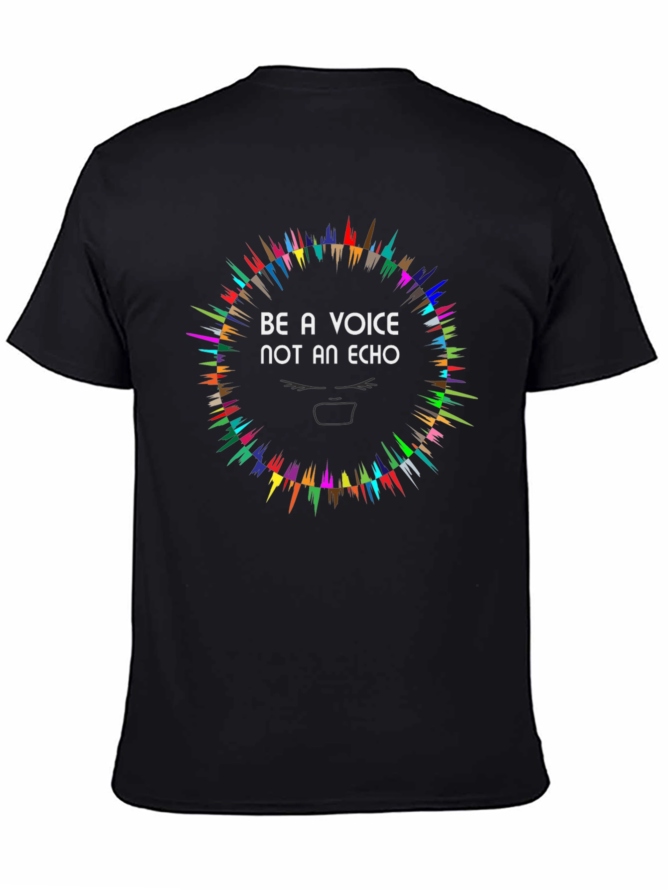Be a Voice Tee - Colorful Statement Shirt