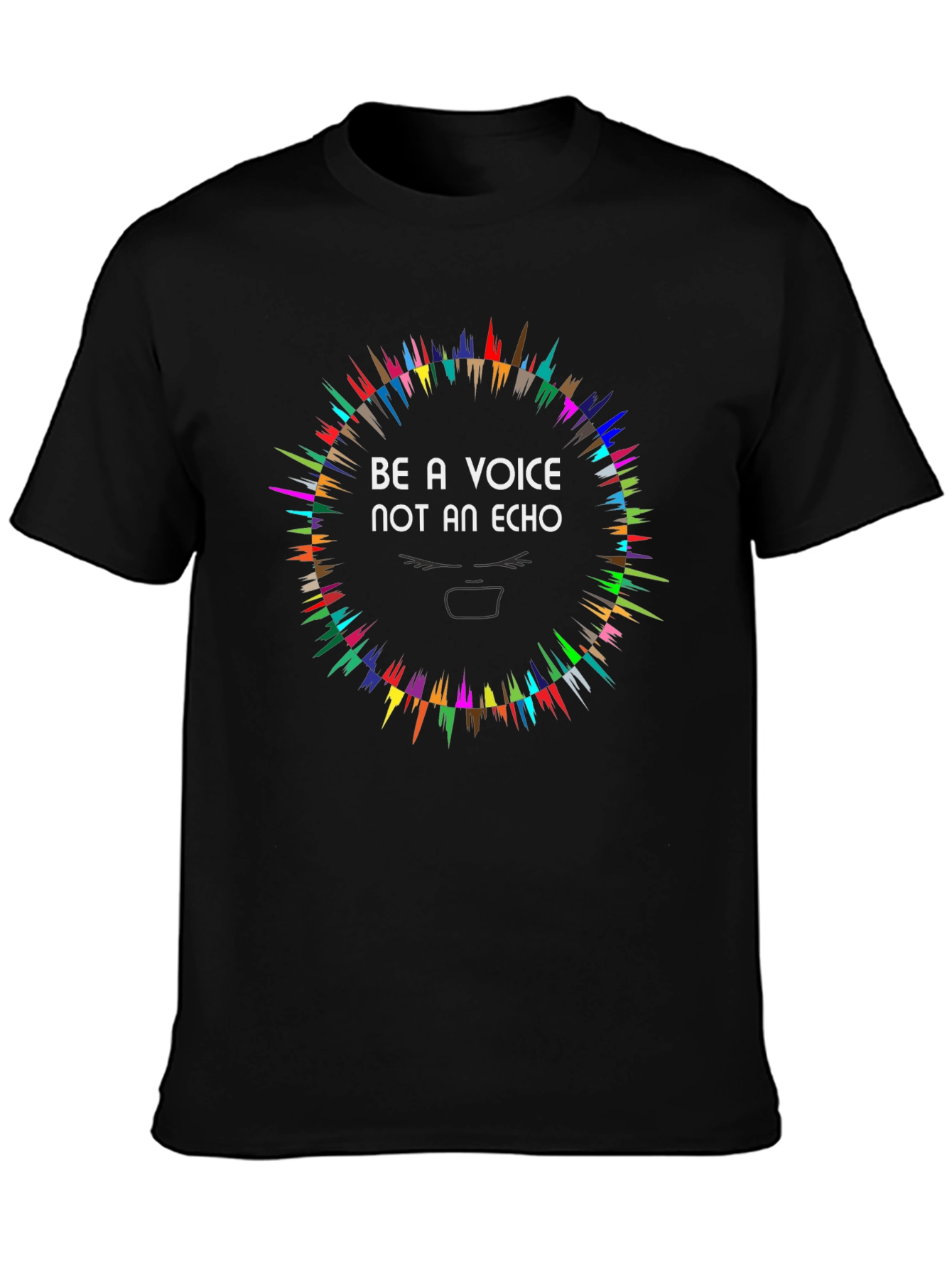 Be a Voice Tee - Colorful Statement Shirt