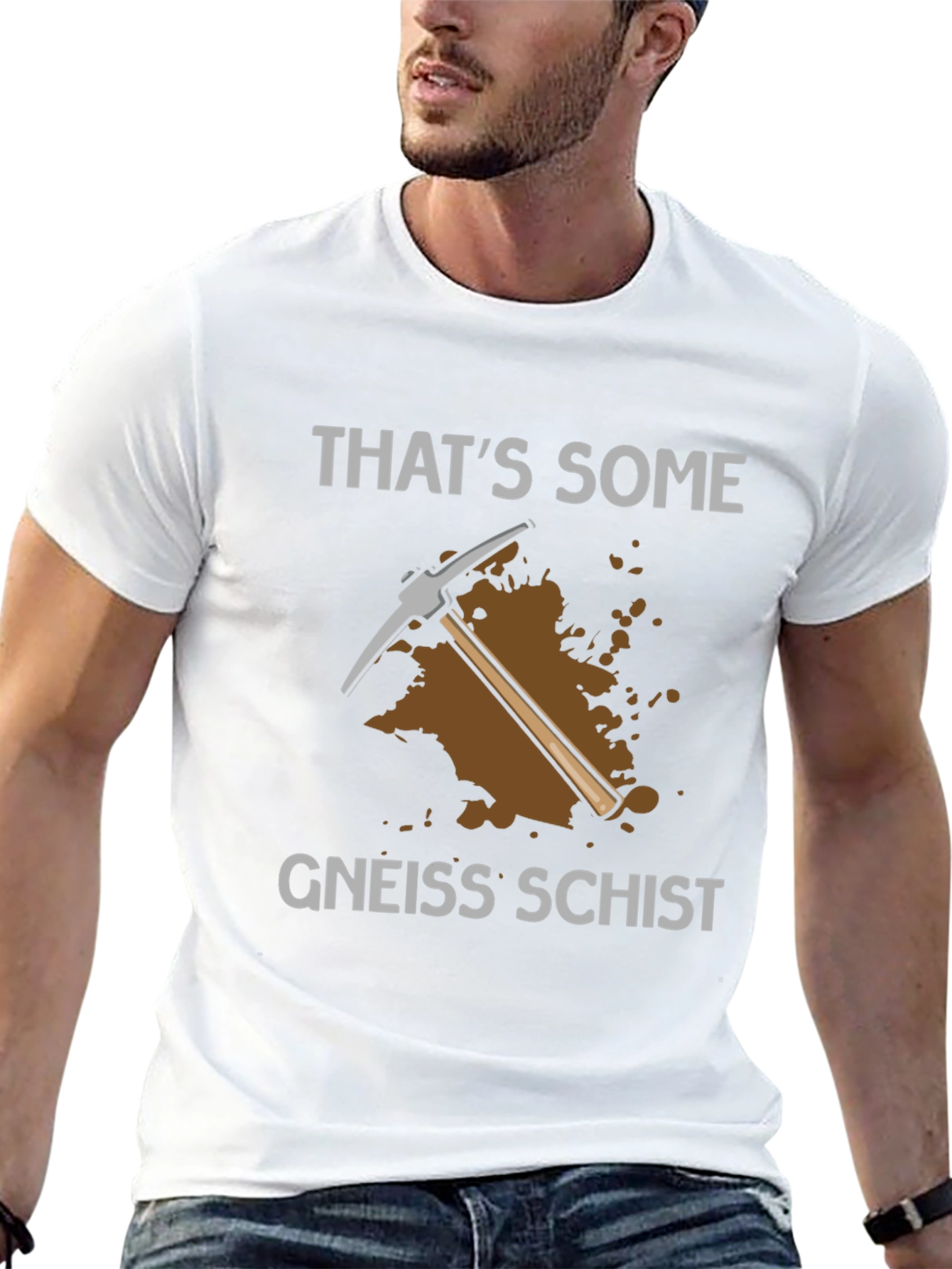Thats Some Gneiss Schist T-Shirt