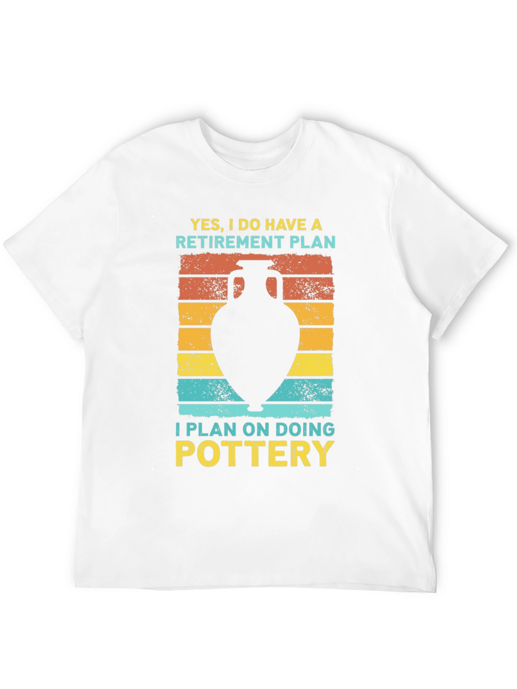 Pottery Retirement Plan T-Shirt