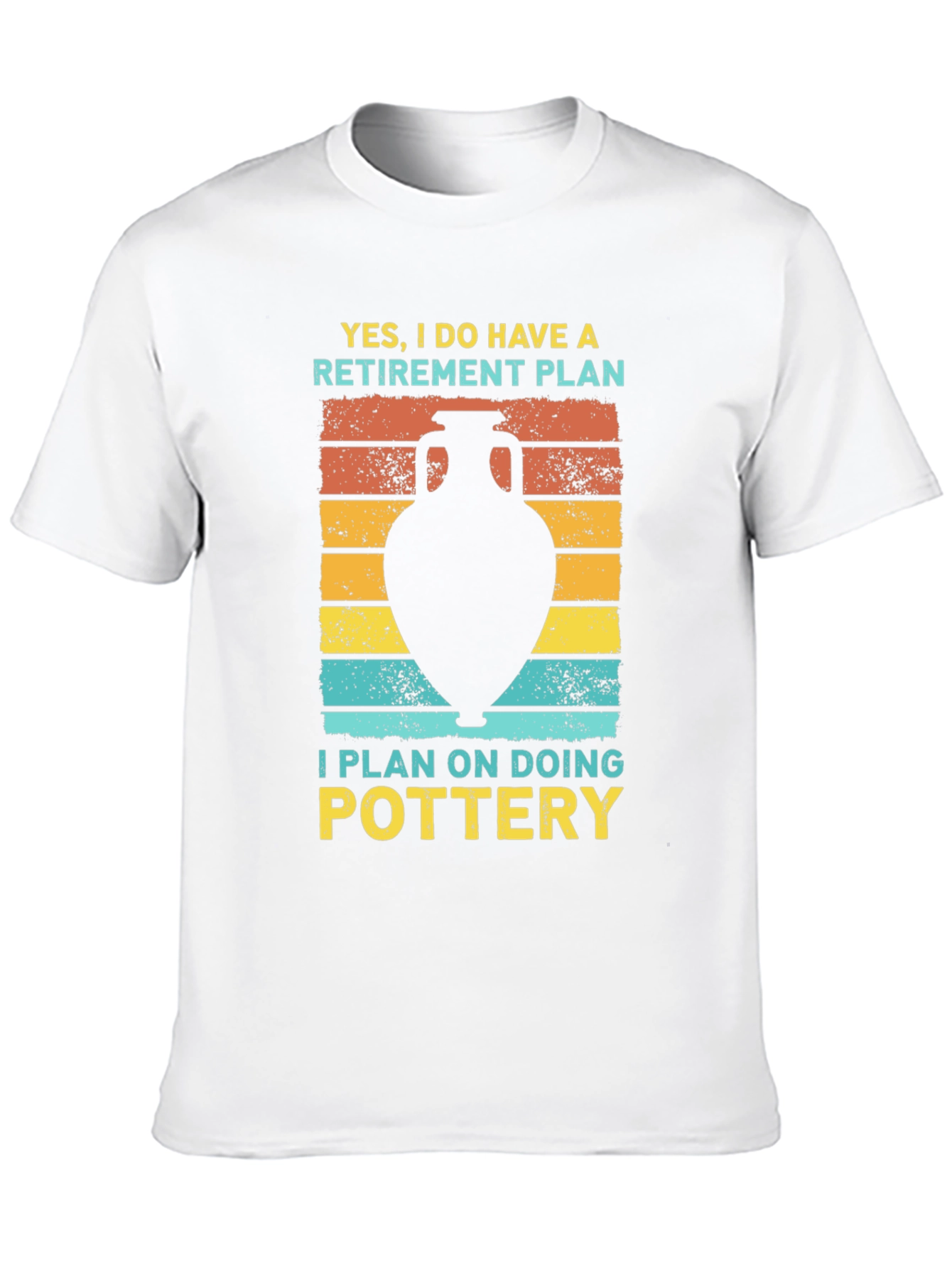 Pottery Retirement Plan T-Shirt