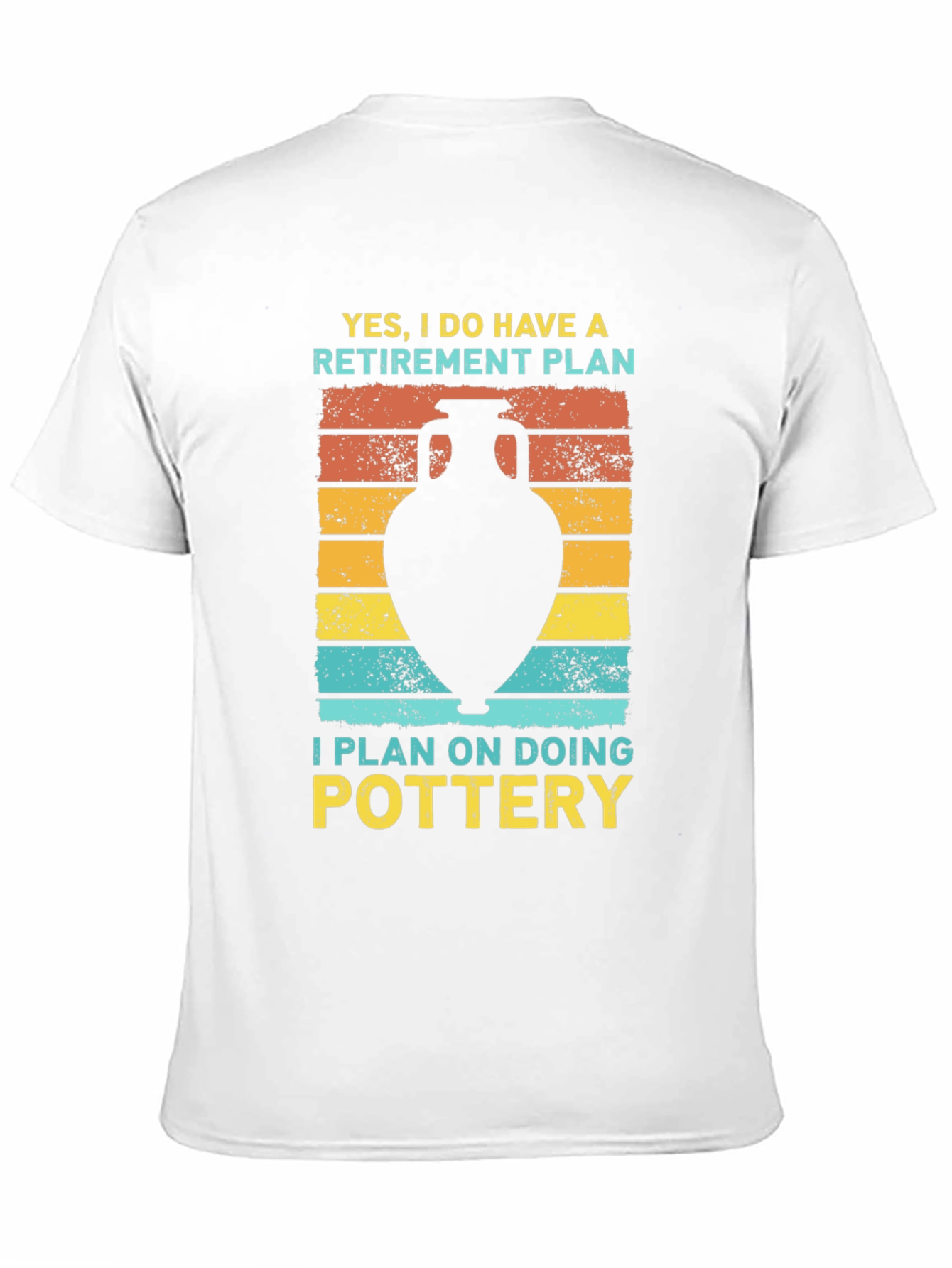 Pottery Retirement Plan T-Shirt
