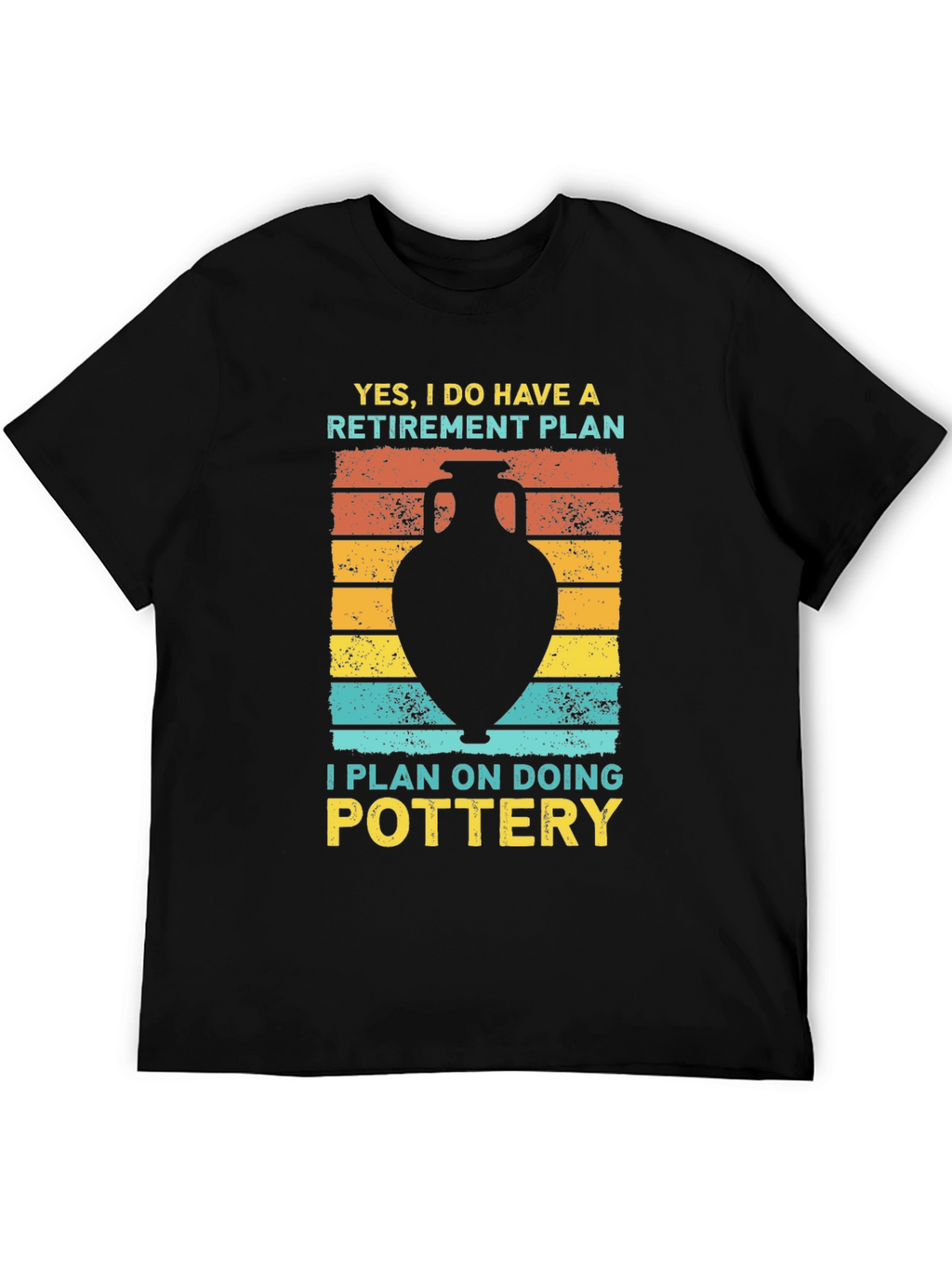 Pottery Retirement Plan T-Shirt