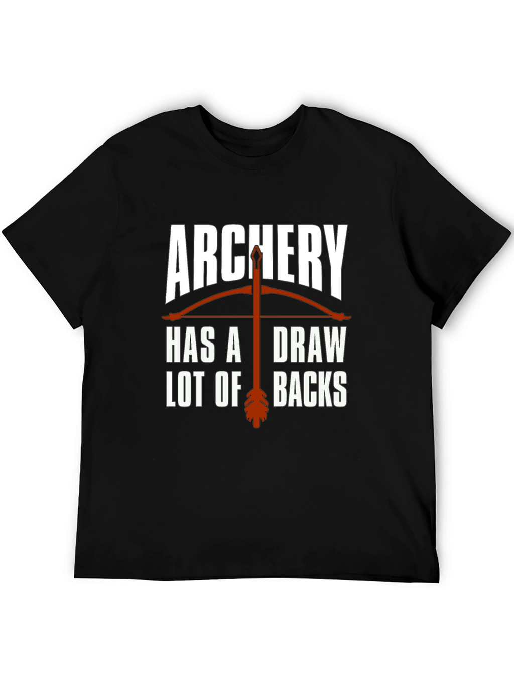 Archery Drawbacks Graphic T-Shirt - Novelty Design