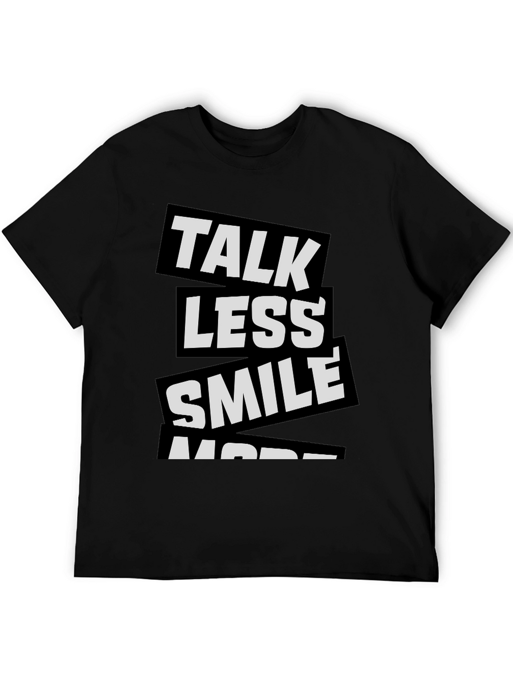 Talk Less Smile More Graphic Tee
