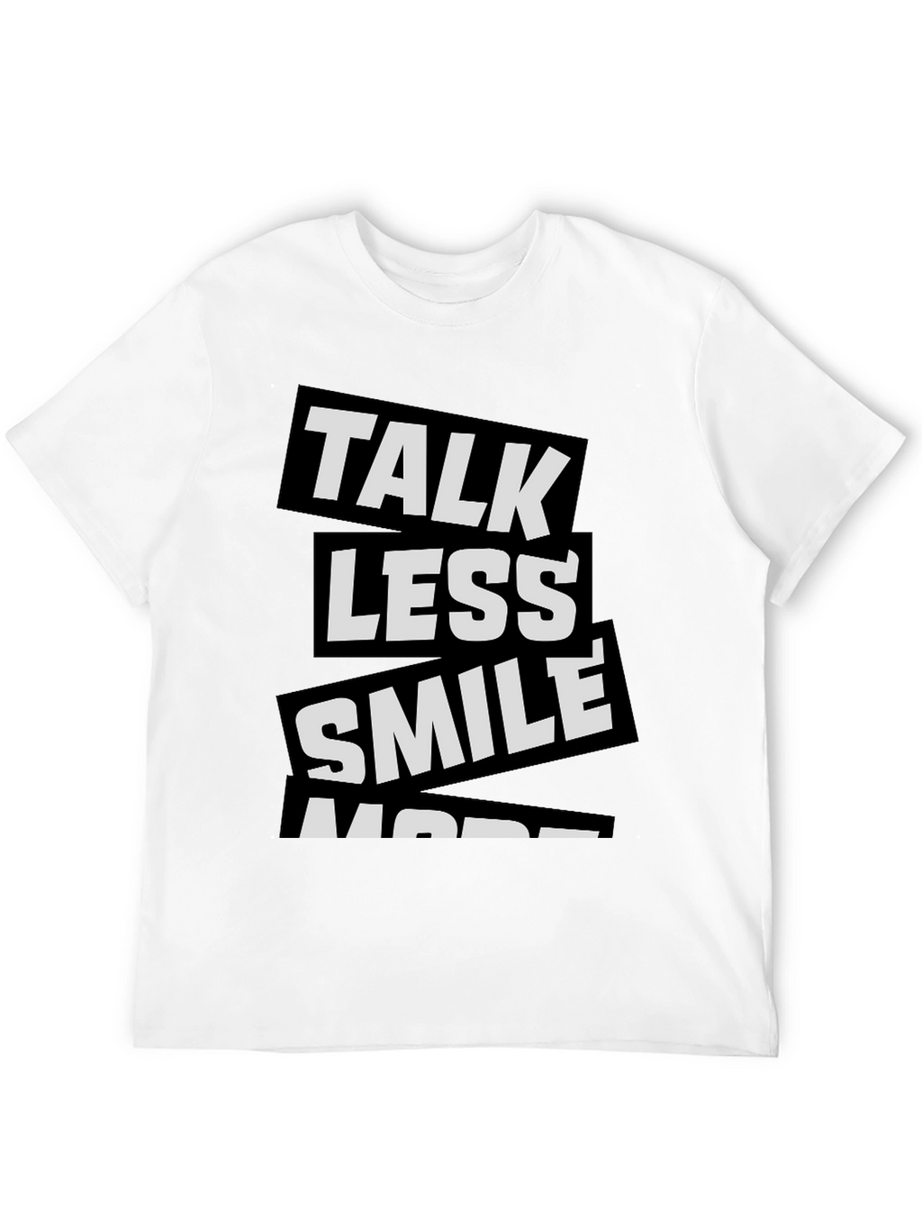 Talk Less Smile More Graphic Tee