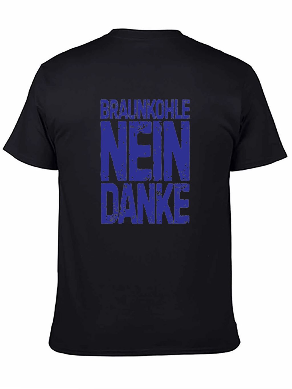 Braunkohole Nein Danke Graphic Tee