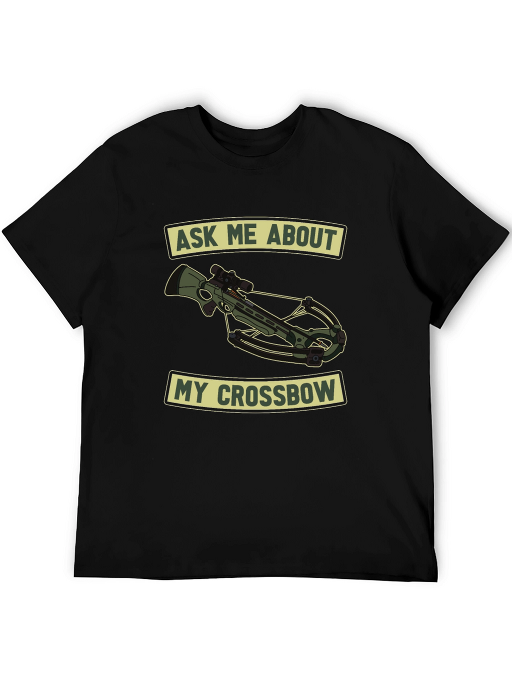 Ask Me About My Crossbow T-Shirt