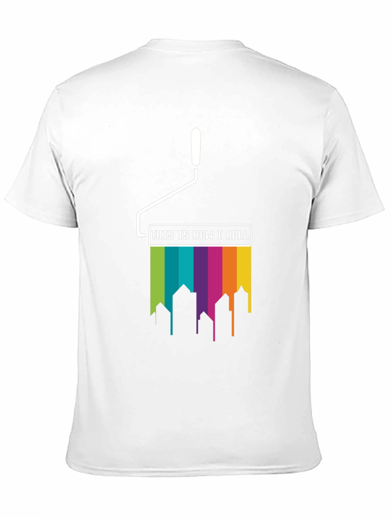 Paint Roller How I Roll T-Shirt