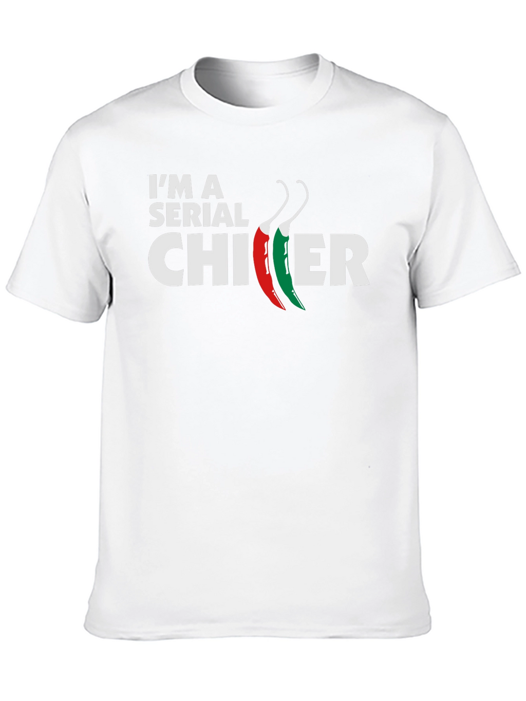 Im a Serial Chiller Funny Chili Pepper T-Shirt