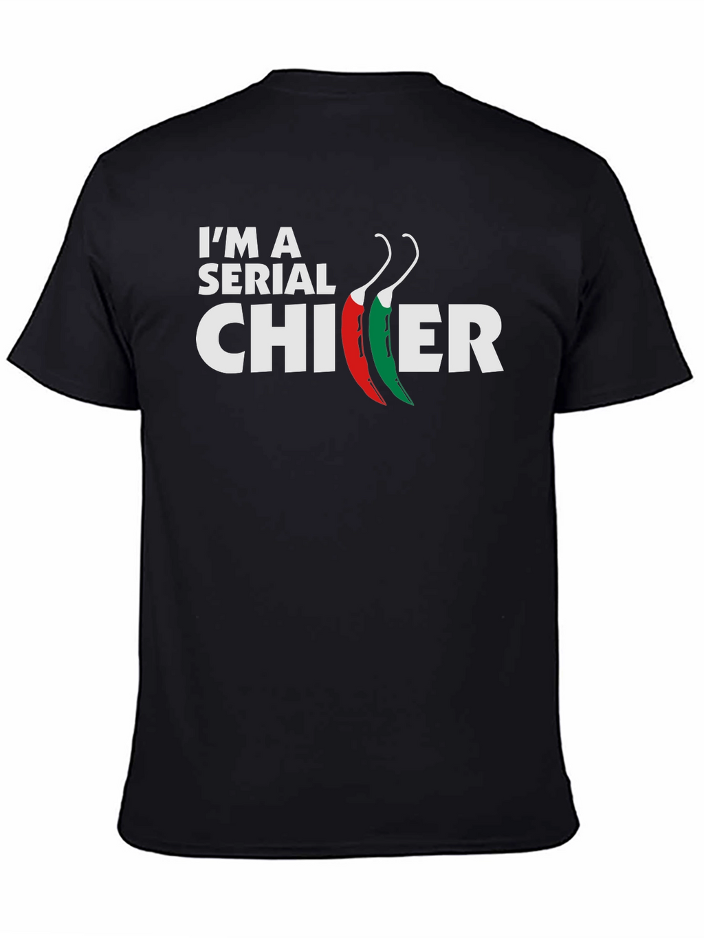 Im a Serial Chiller Funny Chili Pepper T-Shirt