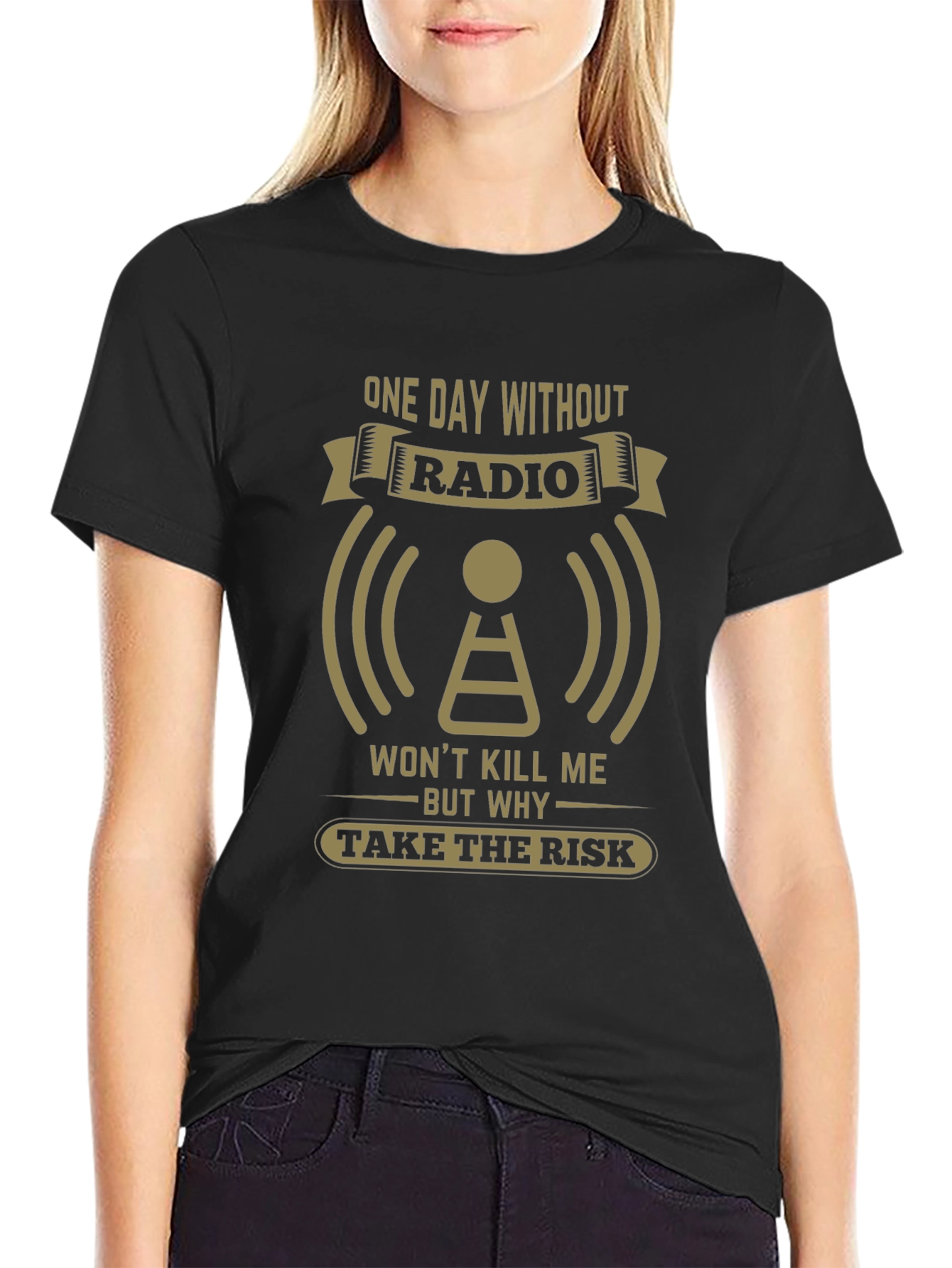 One Day Without Radio T-Shirt