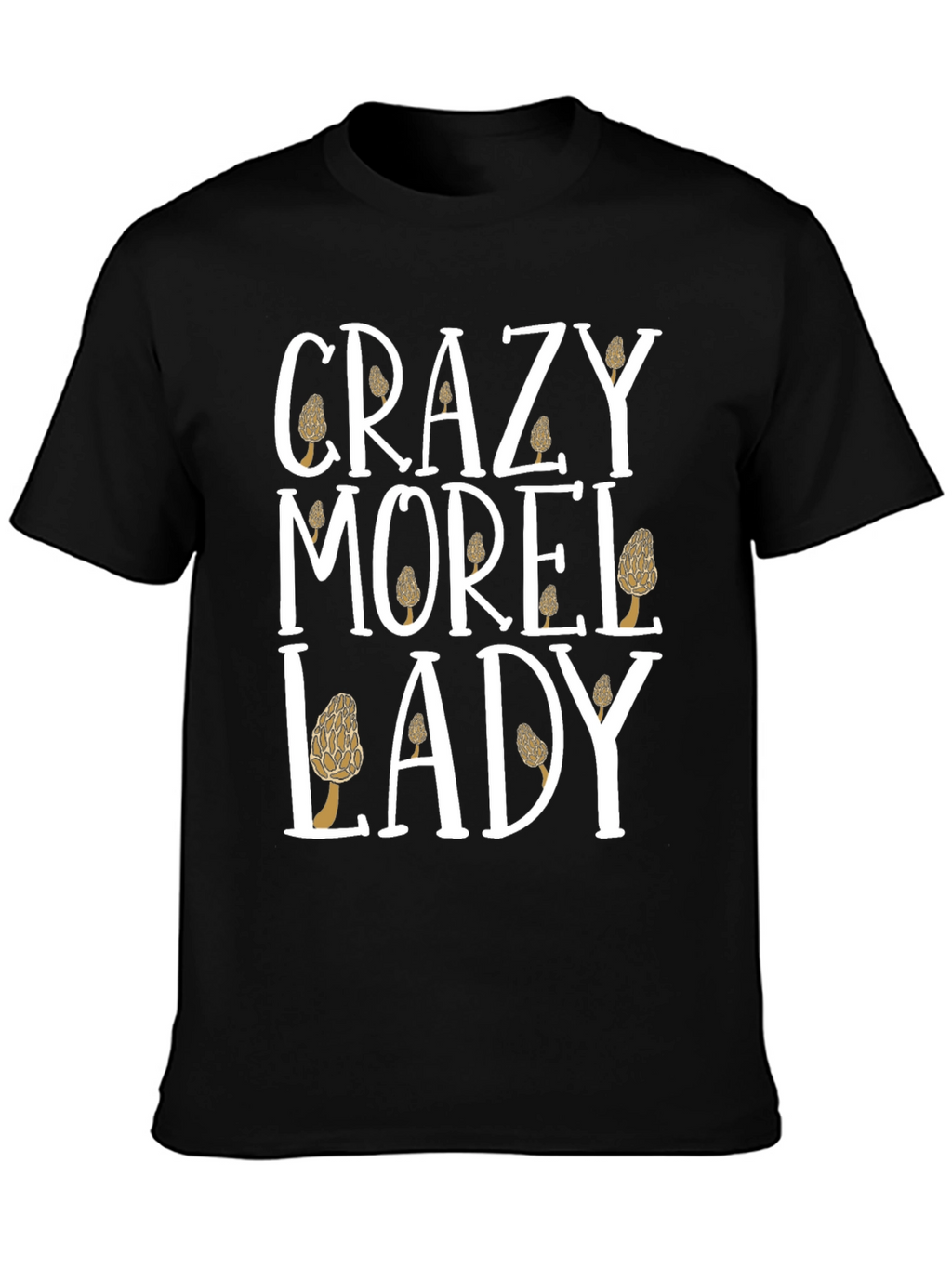 Crazy Morel Lady T-Shirt