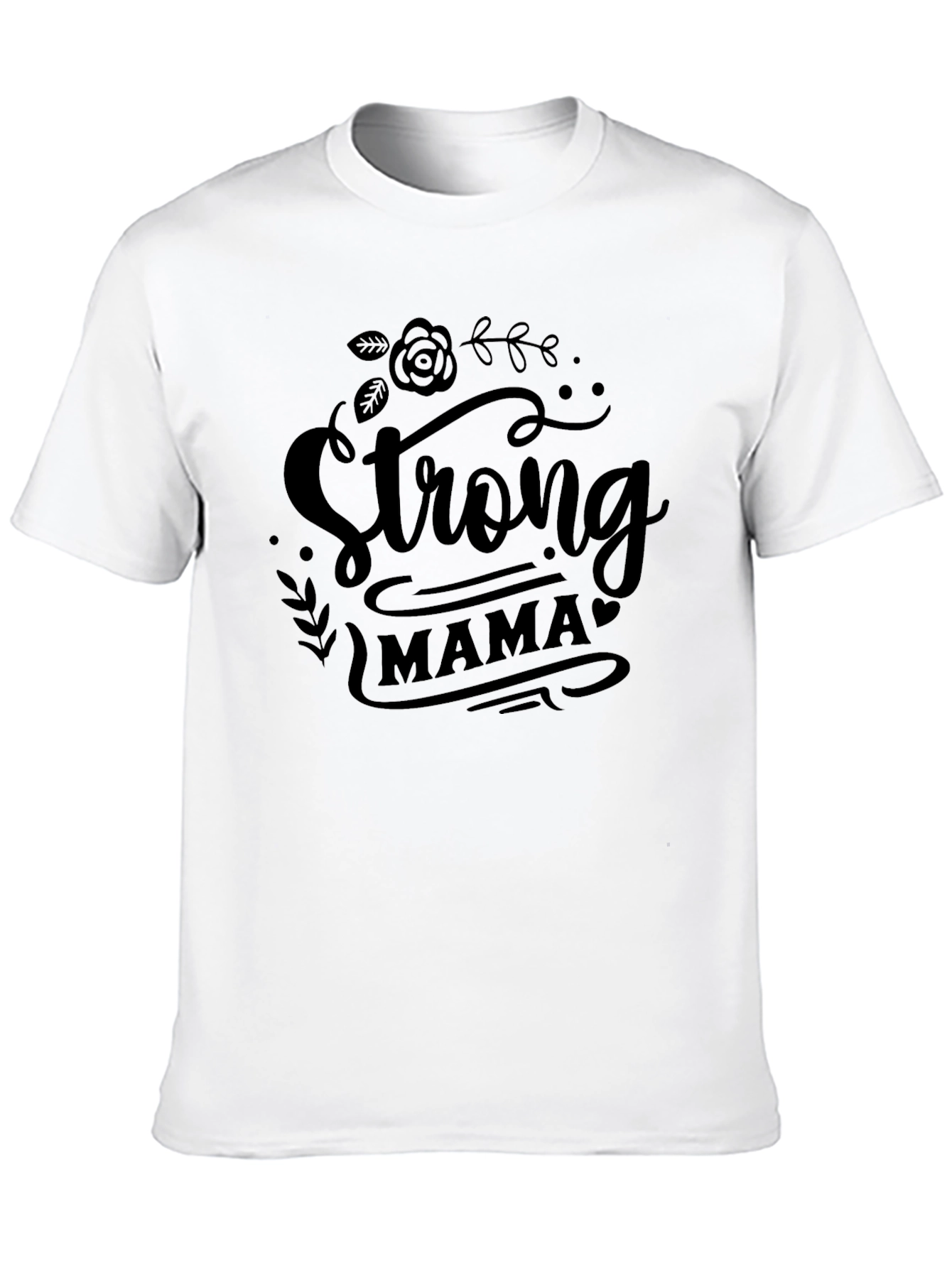 Strong Mama Black T-Shirt