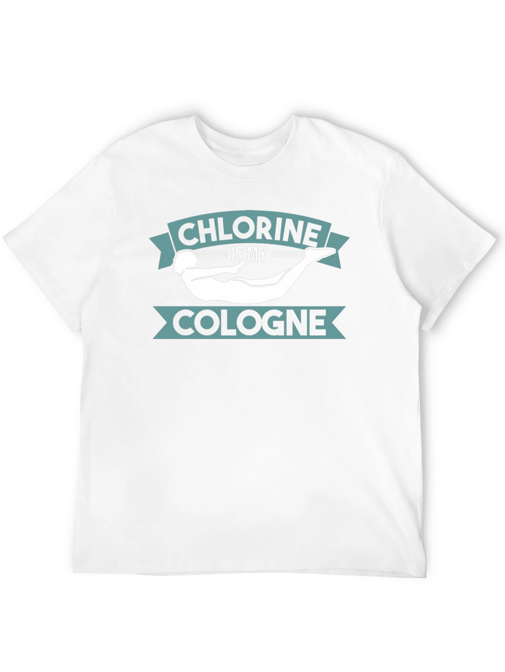 Chlorine is My Cologne T-Shirt