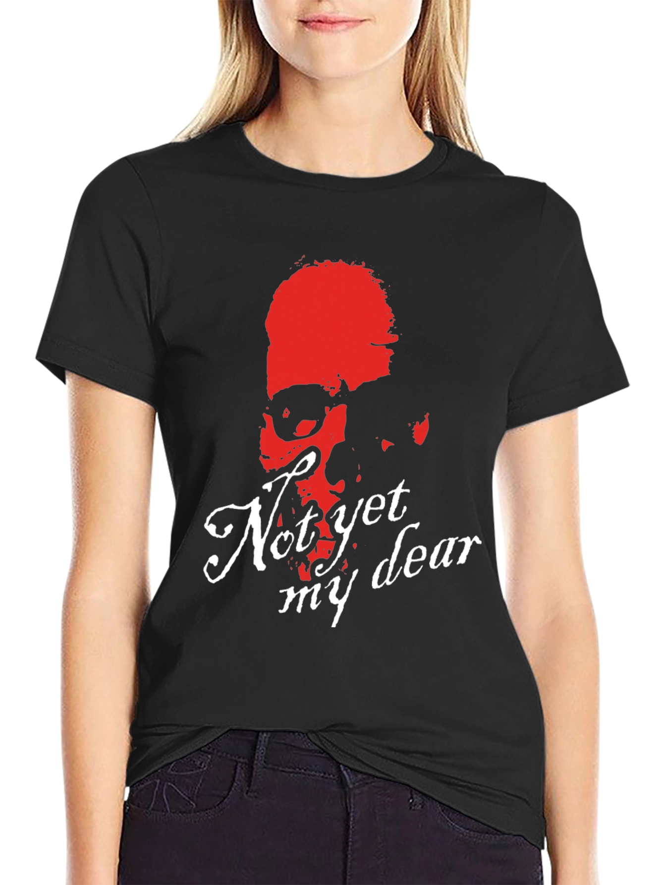 Not Yet My Dear Skull Graphic Tee