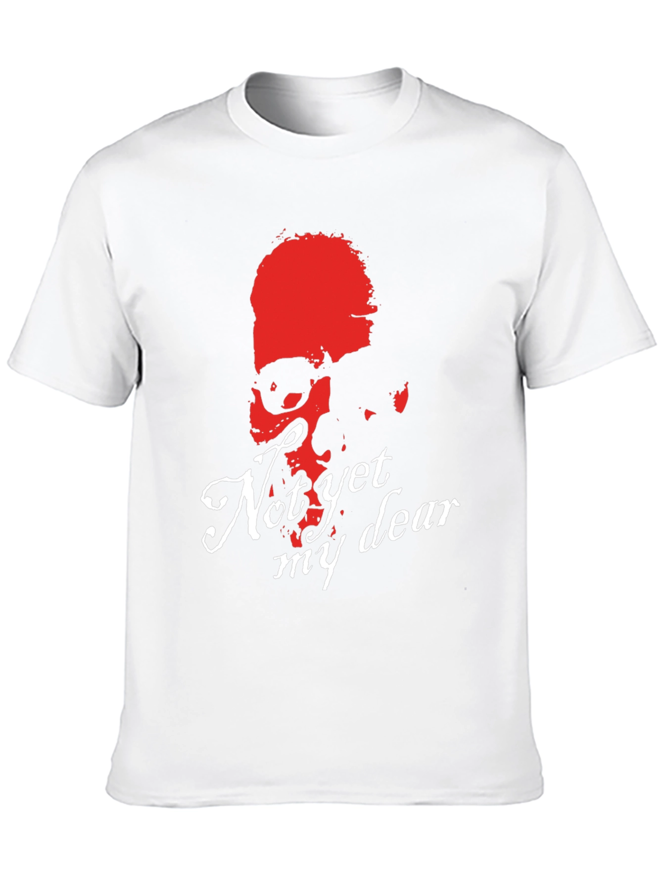 Not Yet My Dear Skull Graphic Tee