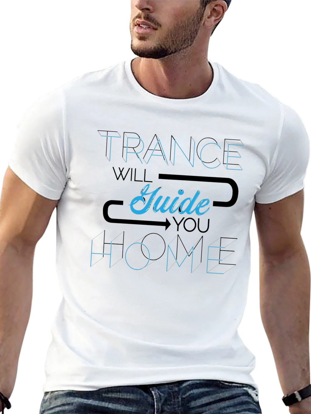 Trance Will Guide You Home T-Shirt