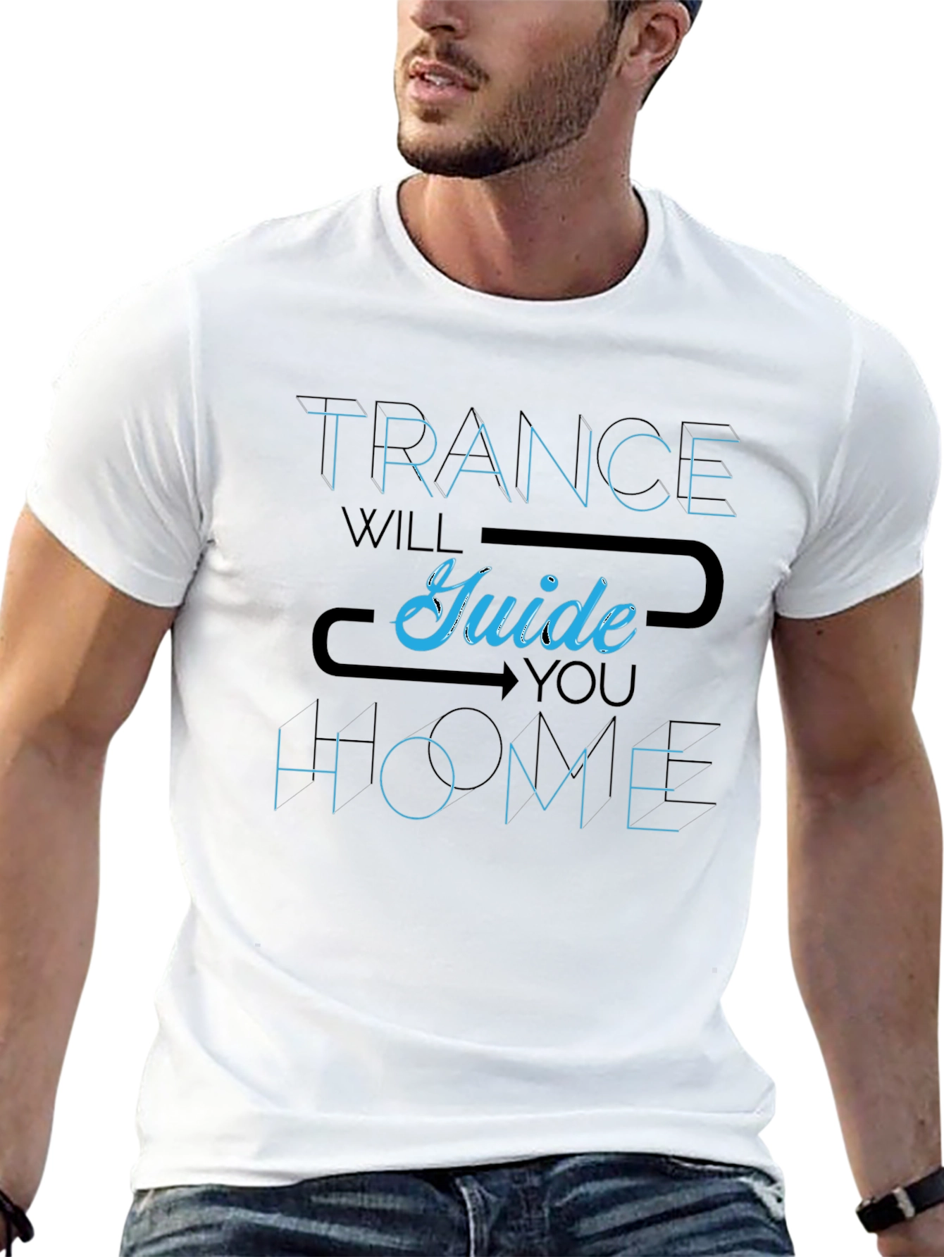 Trance Will Guide You Home T-Shirt