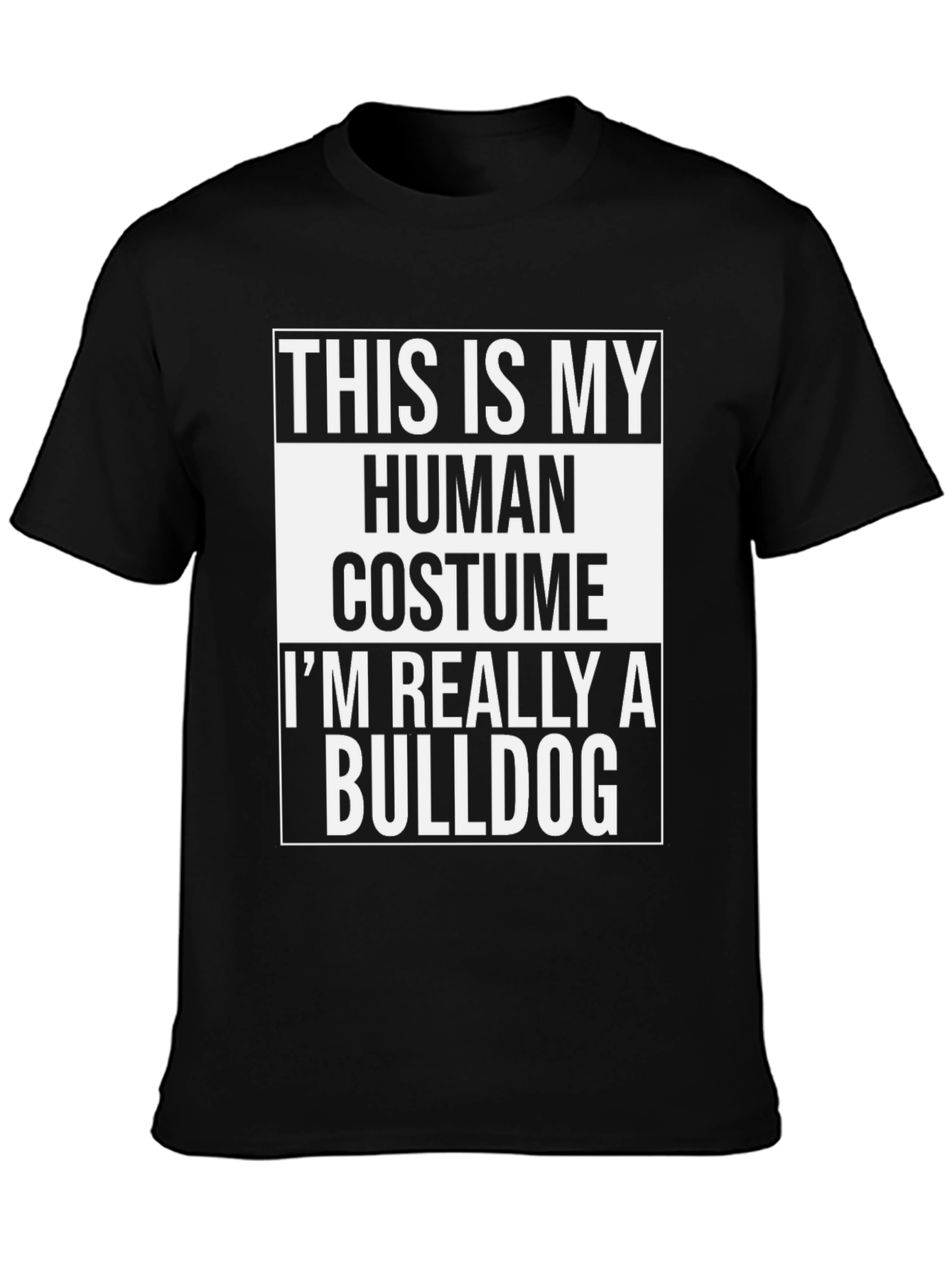 Human Costume Bulldog T-Shirt - Funny Dog Lover Tee