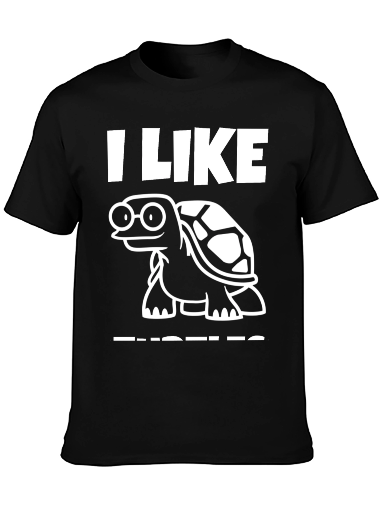 I Like Turtles Graphic Tee