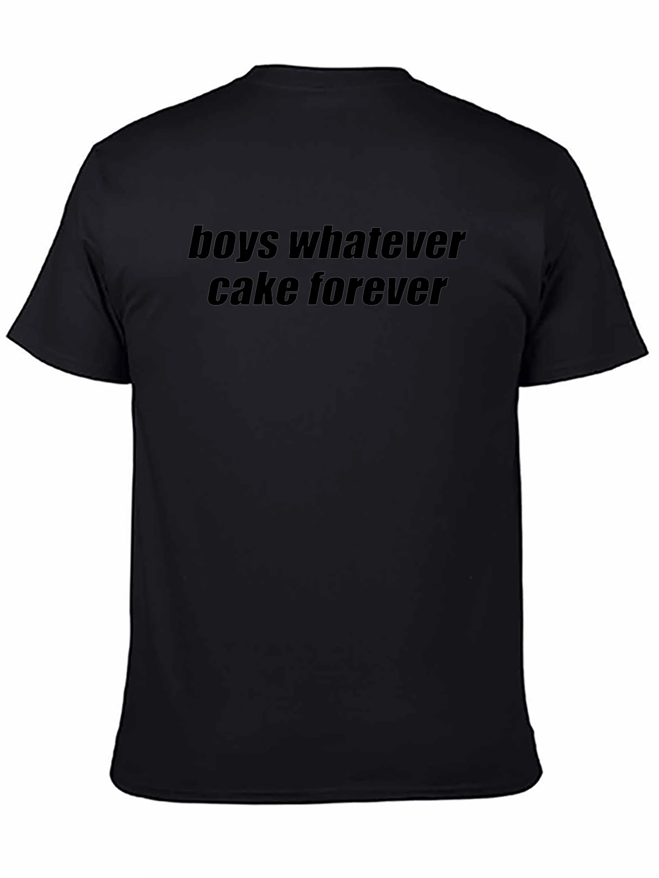 Boys Whatever Cake Forever T-Shirt - Unisex