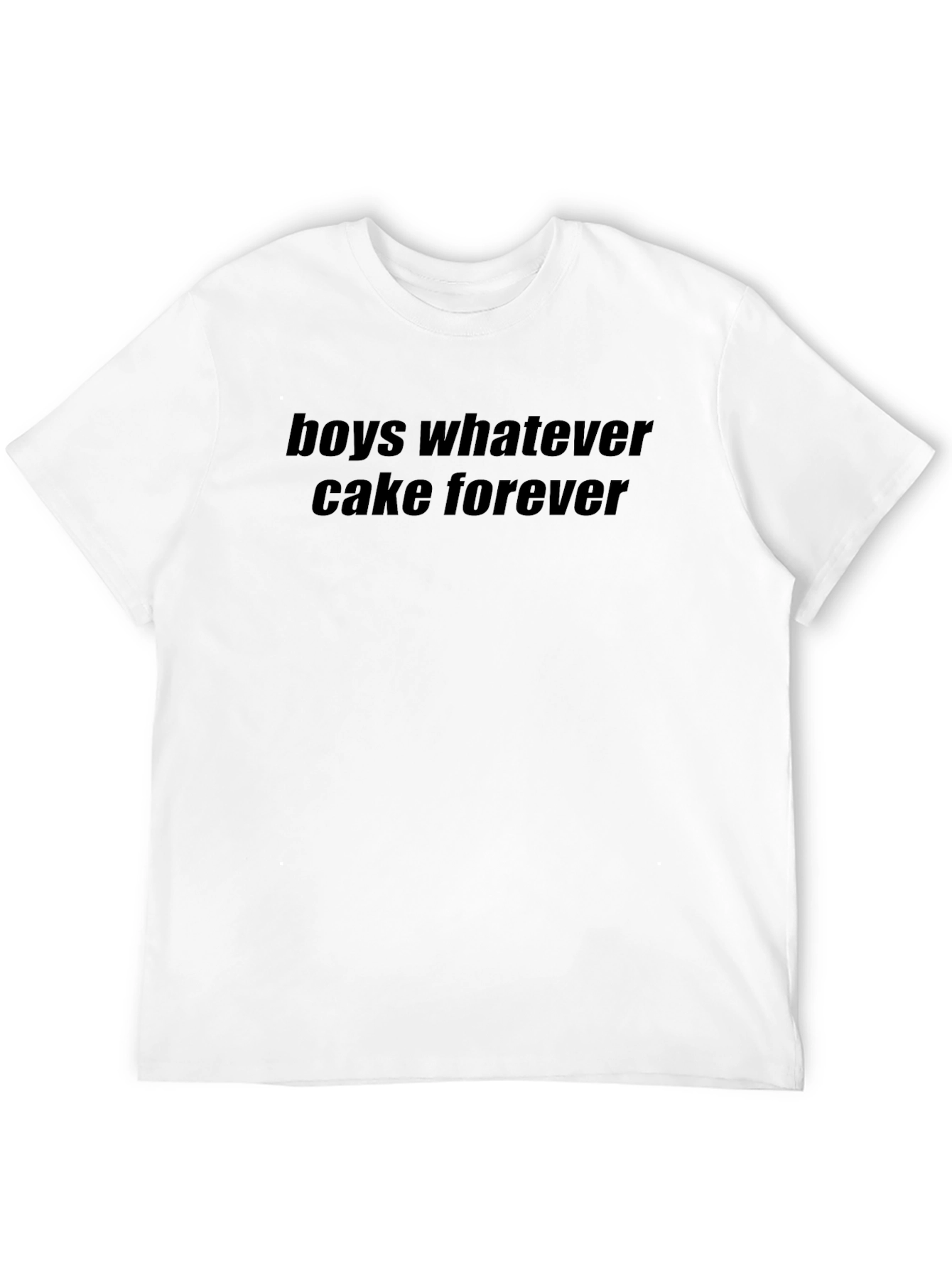 Boys Whatever Cake Forever T-Shirt - Unisex