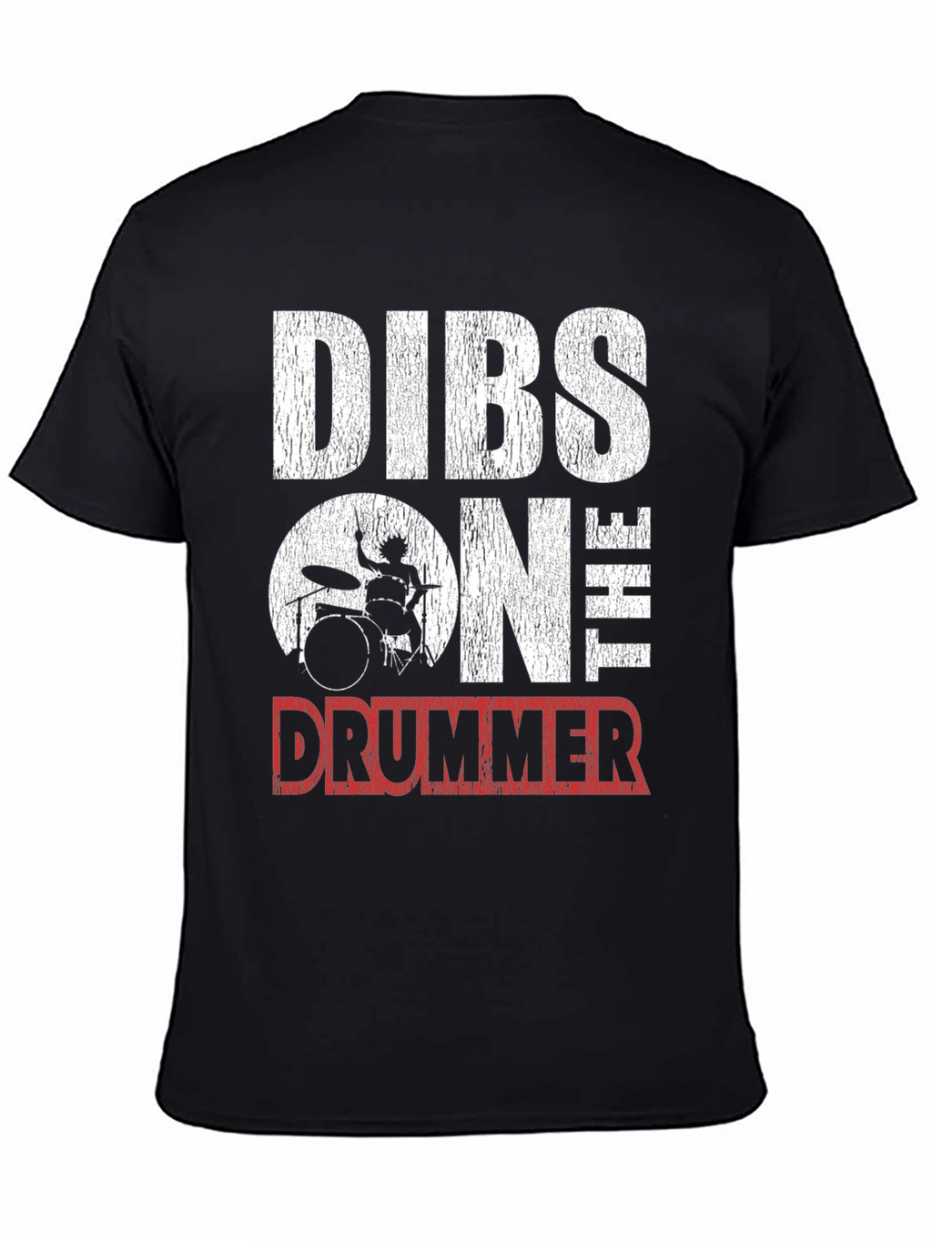 Dibs On The Drummer T-Shirt