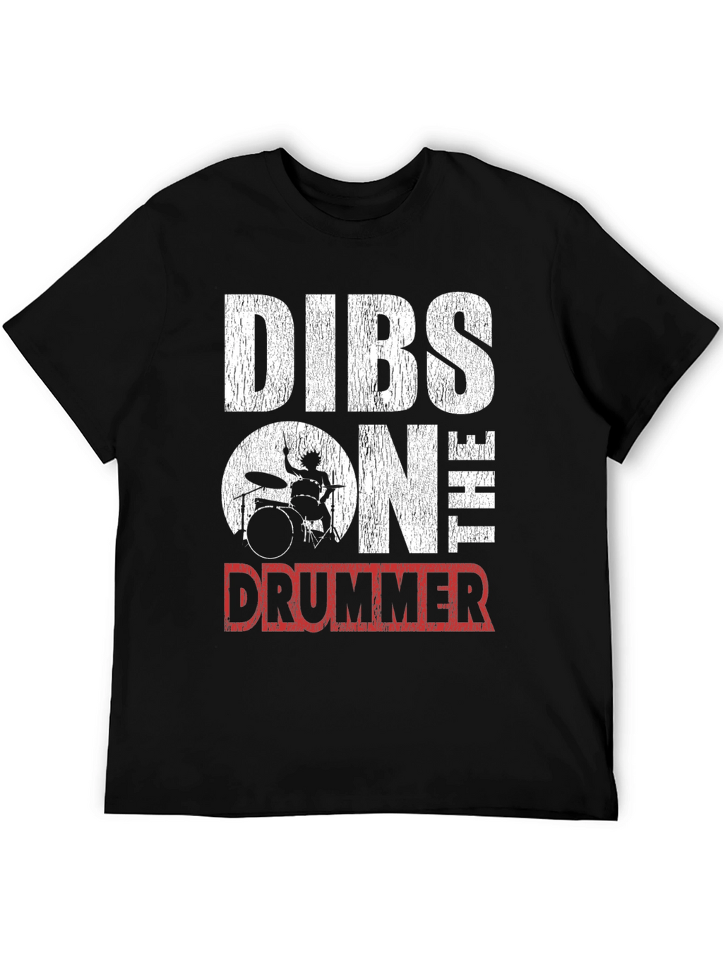 Dibs On The Drummer T-Shirt