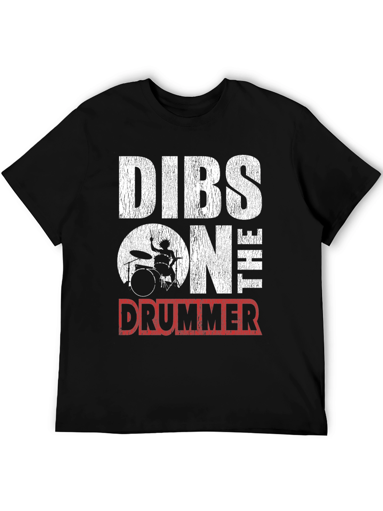 Dibs On The Drummer T-Shirt