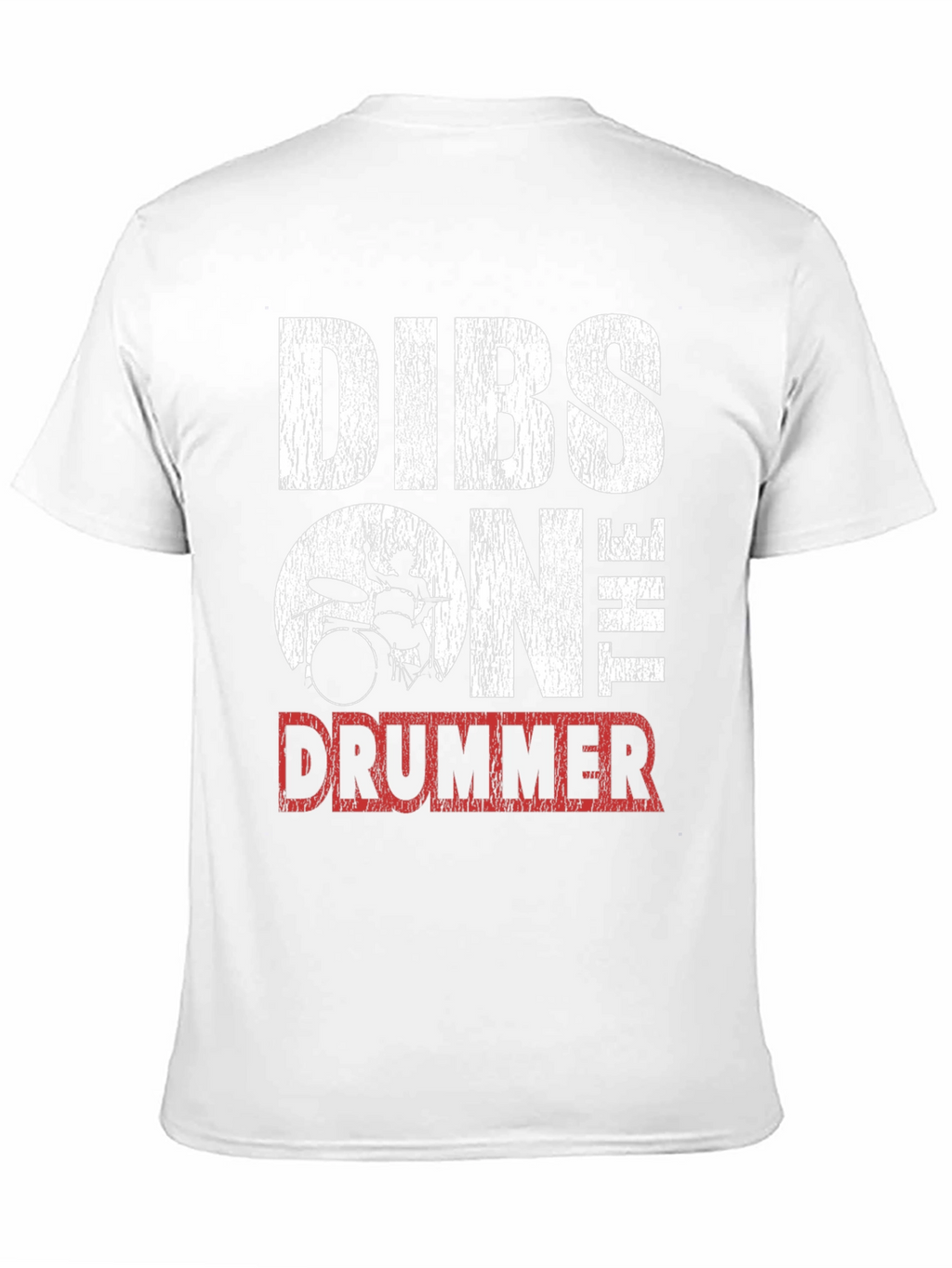Dibs On The Drummer T-Shirt