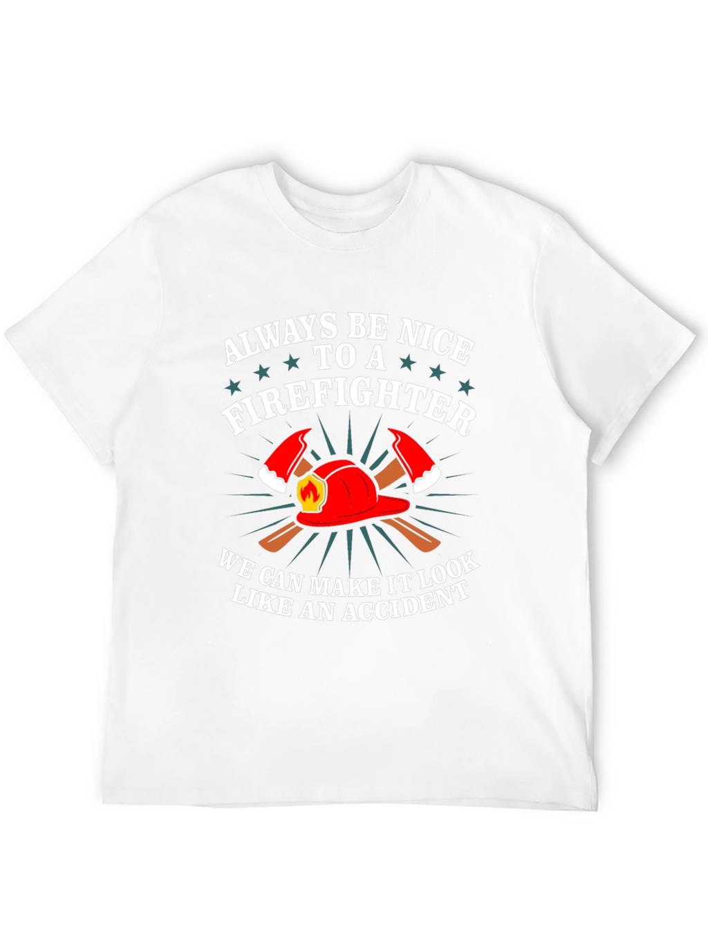 Firefighter Graphic Tee - Funny Fireman T-Shirt