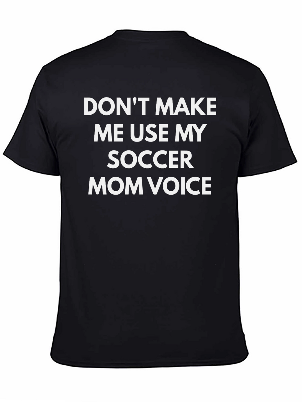 Soccer Mom Voice T-Shirt Funny Tee