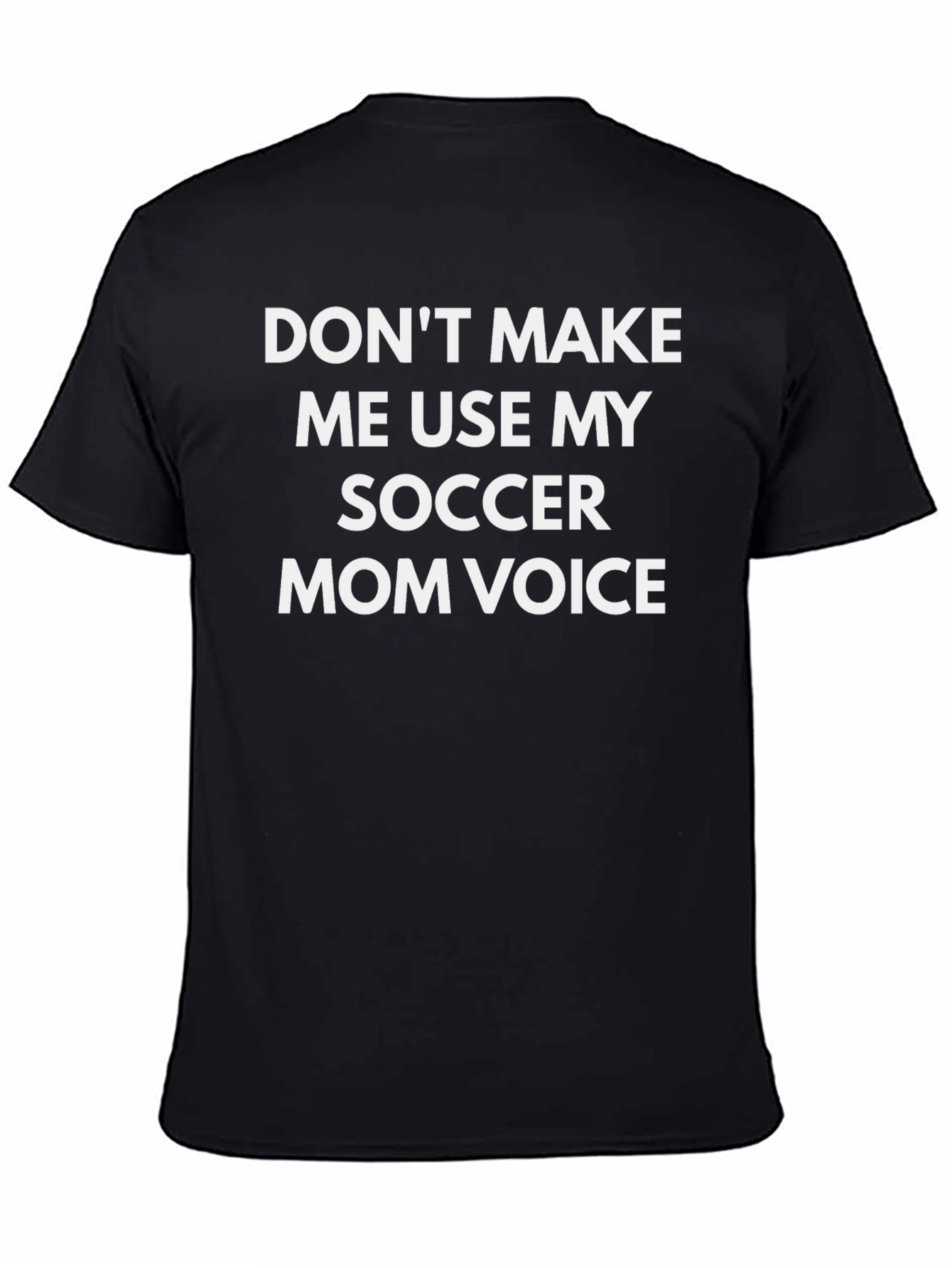 Soccer Mom Voice T-Shirt Funny Tee