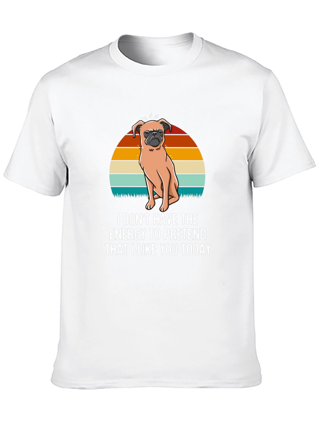 Funny Pug T-Shirt - I Dont Have The Energy