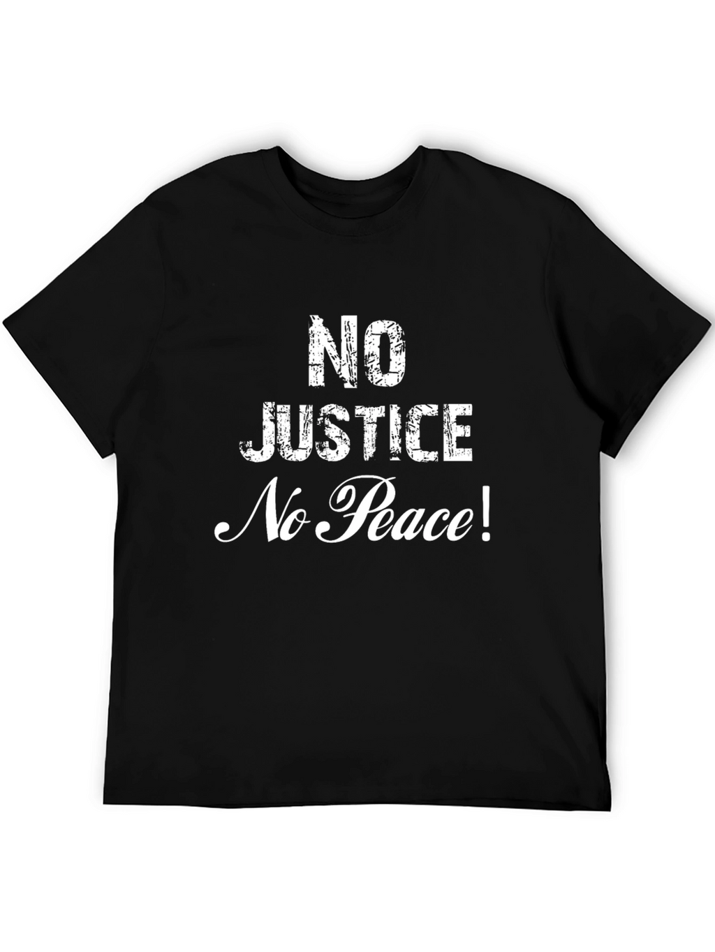 No Justice No Peace Graphic T-Shirt